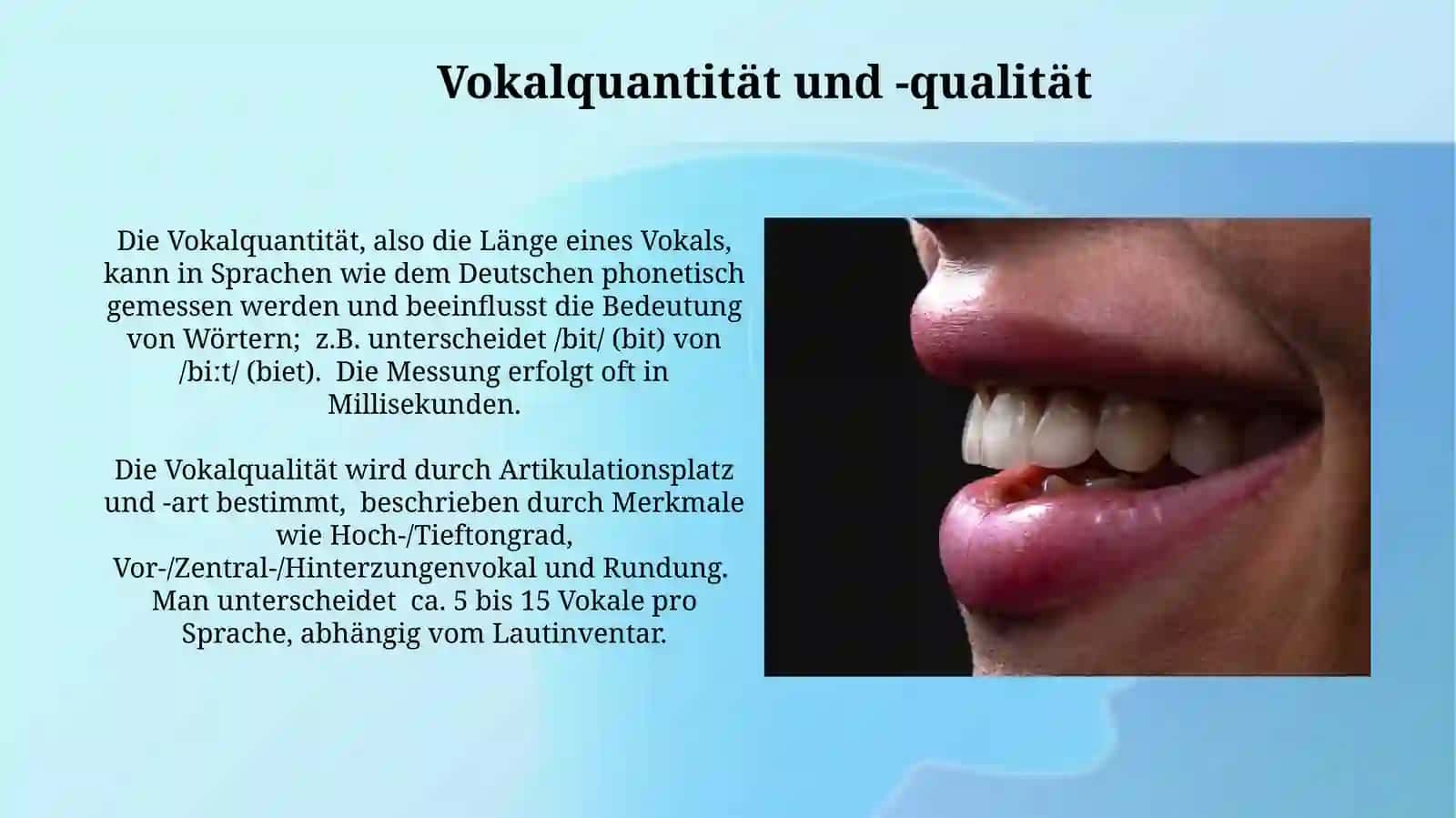 Mündliche Vokale 4