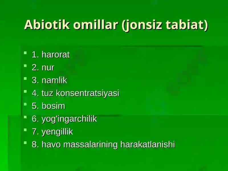 Ekologik omillar va organizmlarga ta'sir 8