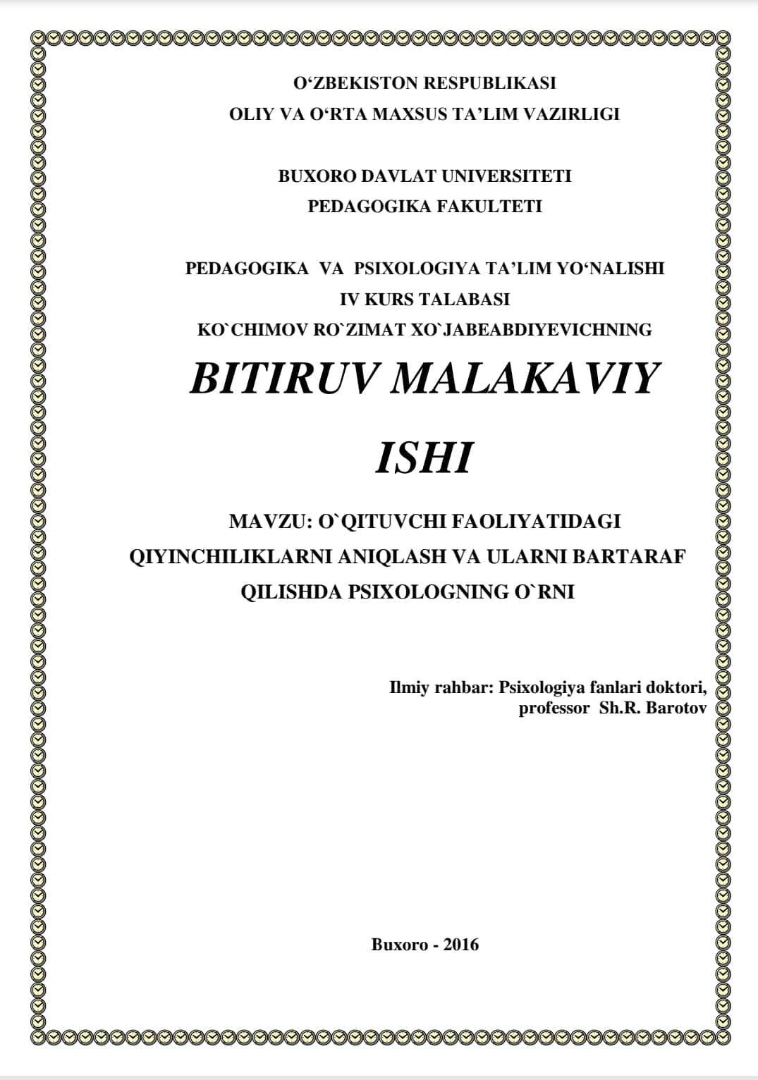 O`QITUVCHI FAOLIYATIDAGI QIYINCHILIKLARNI ANIQLASH VA ULARNI BARTARAF QILISHDA PSIXOLOGNING O`RNI