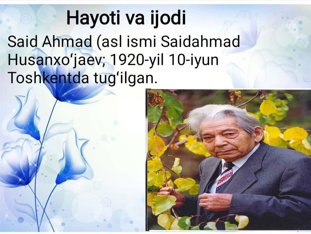 Said Ahmad va Odil Yoqubov hayoti va ijodi