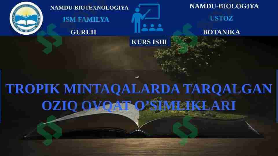 TROPIK MINTAQALARDA TARQALGAN OZIQ OVQAT O’SIMLIKLARI