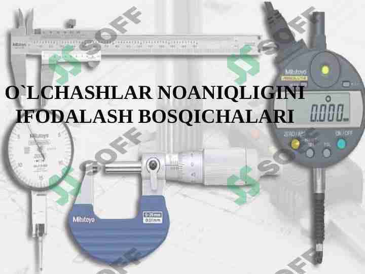 O`LCHASHLAR NOANIQLIGINI IFODALASH BOSQICHALARI