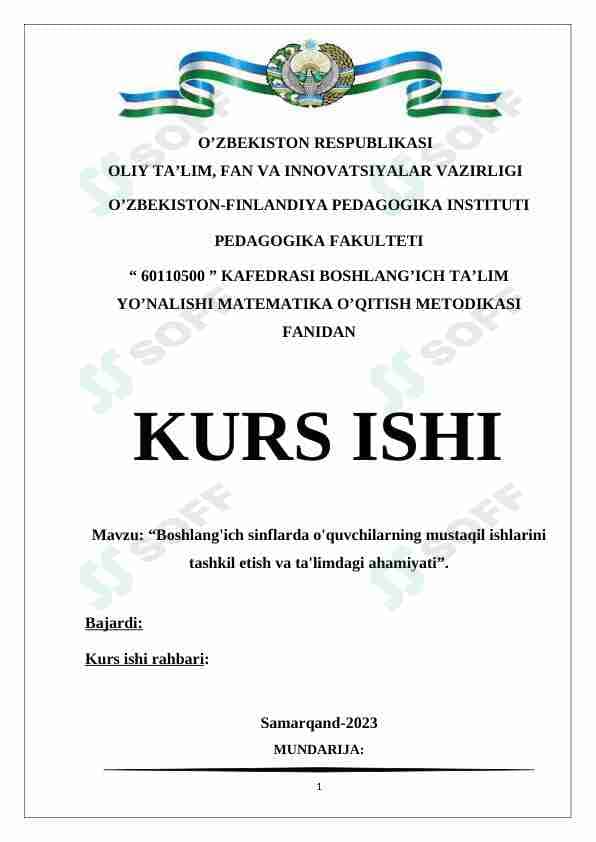 Boshlang'ich sinflarda o'quvchilarning mustaqil ishlarini tashkil etish va ta'limdagi ahamiyati kurs ishi