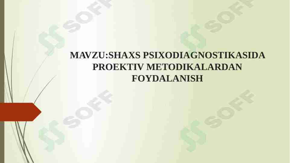 SHAXS PSIXODIAGNOSTIKASIDA PROEKTIV METODIKALARDAN FOYDALANISH