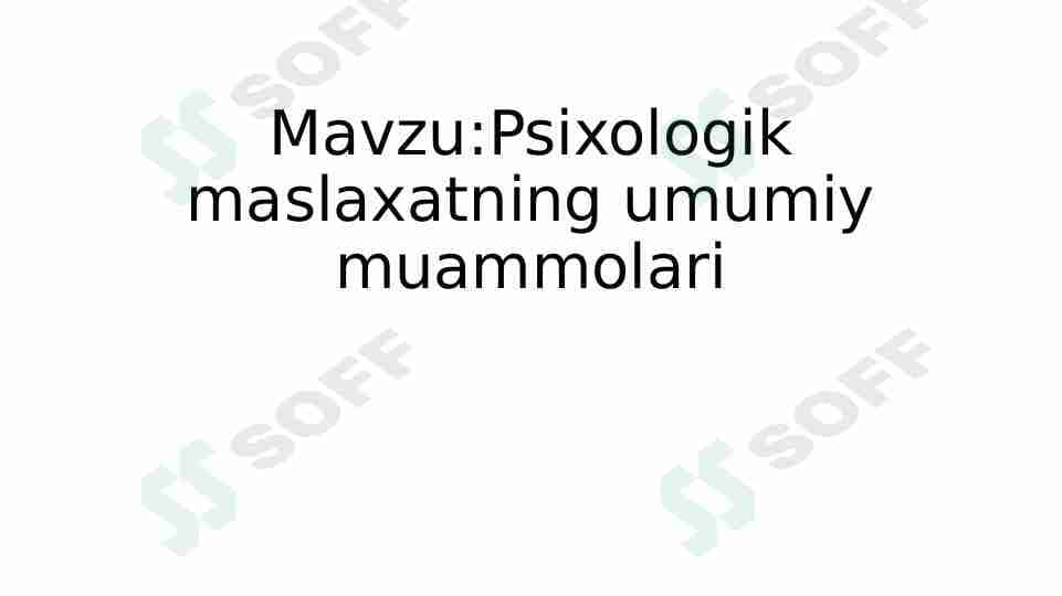 Psixologik maslahatning umumiy muammolari