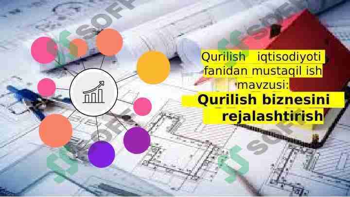 Qurilish biznesini rejalashtirish