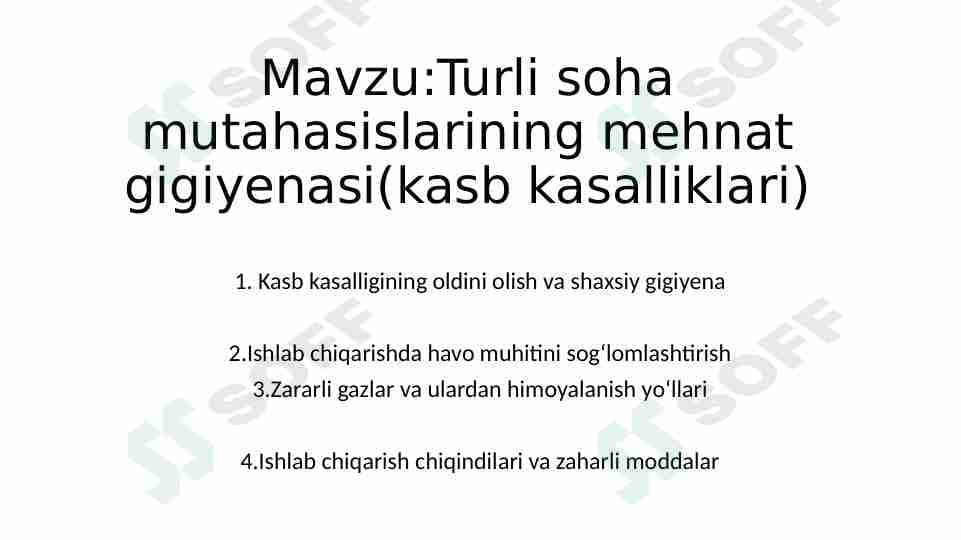 Turli soha mutahasislarining mehnat gigiyenasi(kasb kasalliklari)