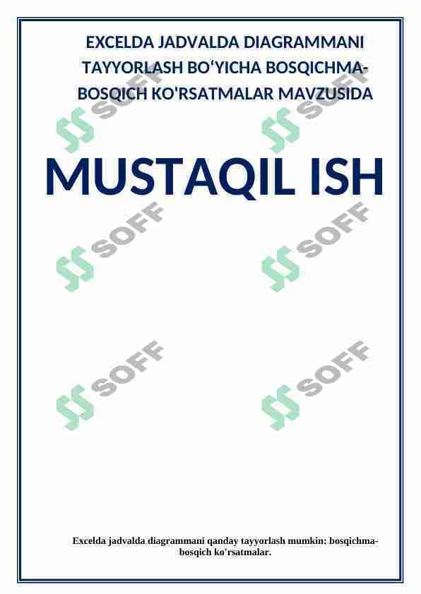 EXCELDA JADVALDA DIAGRAMMANI QANDAY TAYYORLASH MUMKIN: BOSQICHMA-BOSQICH KO'RSATMALAR