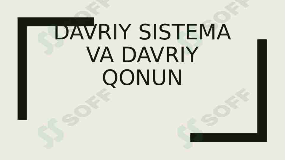 DAVRIY SISTEMA VA DAVRIY QONUN