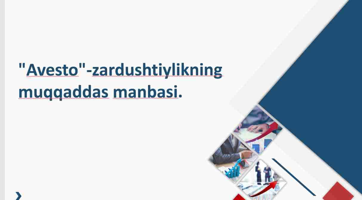 "Avesto"-zardushtiylikning muqqaddas manbasi