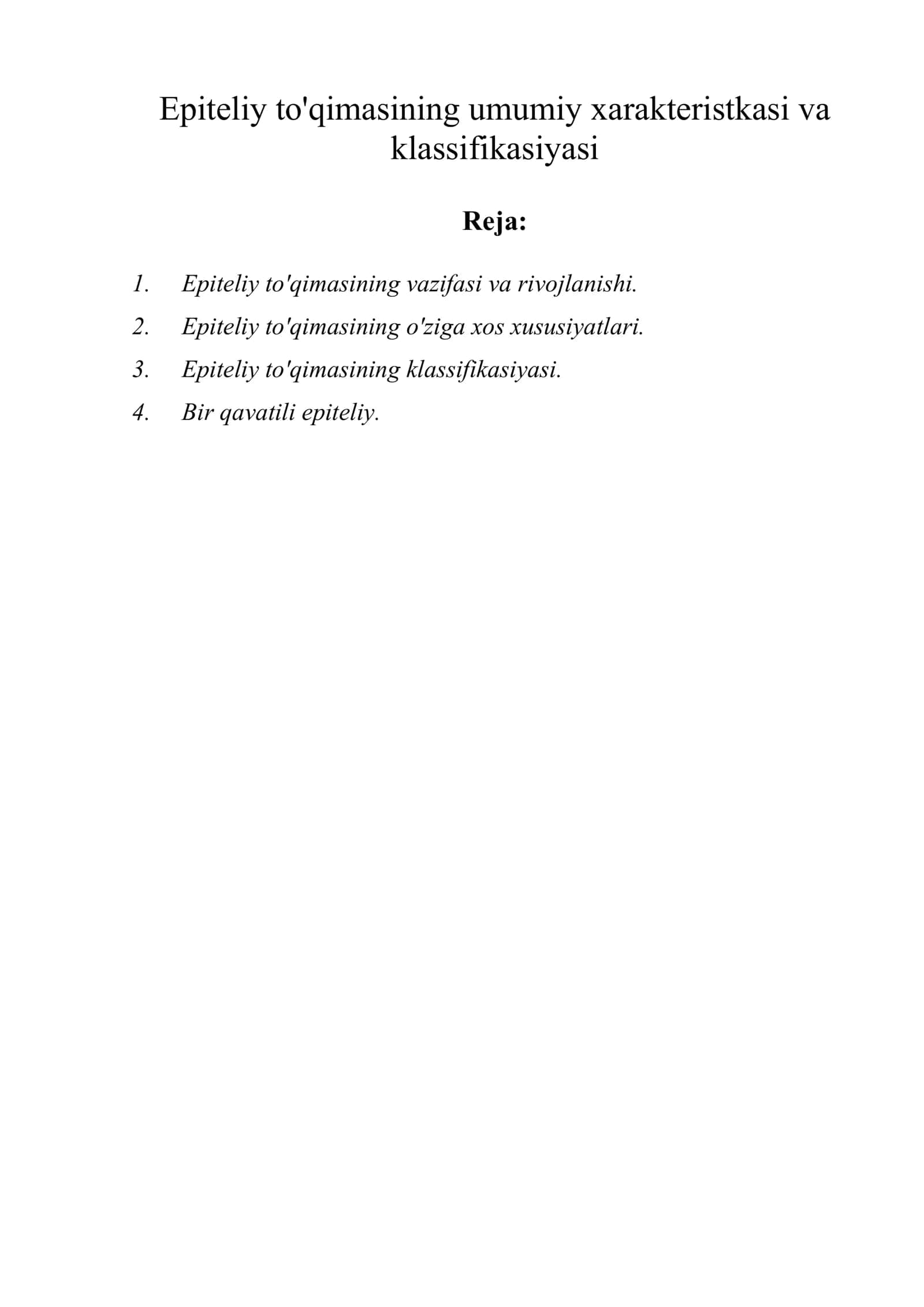 Epiteliy to'qimasining umumiy xarakteristkasi va klassifikasiyasi