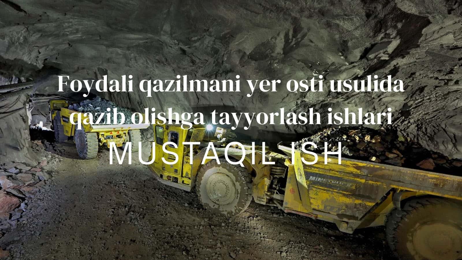 Foydali qazilmani yer osti usulida