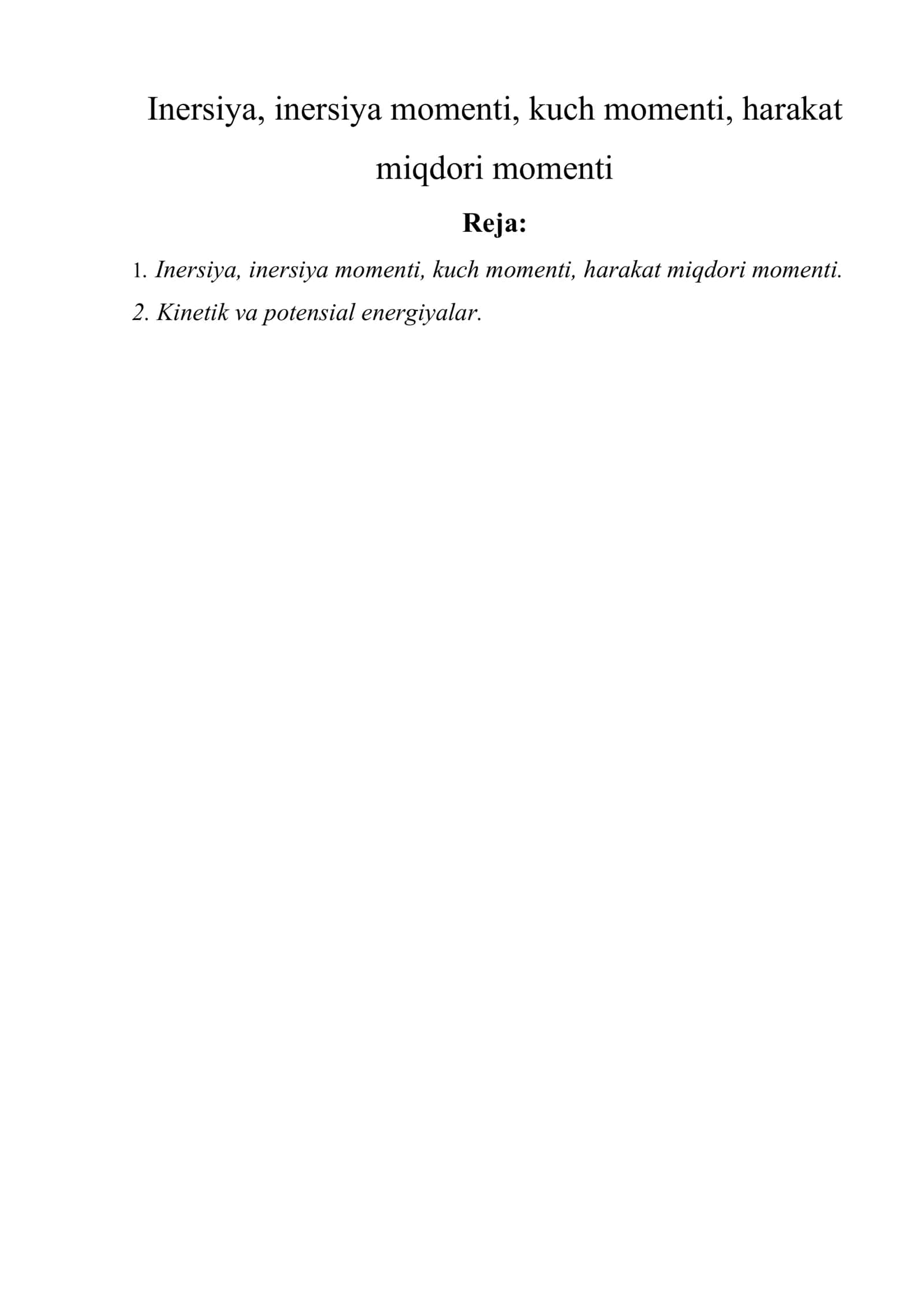 Inersiya, inersiya momenti, kuch momenti, harakat miqdori momenti