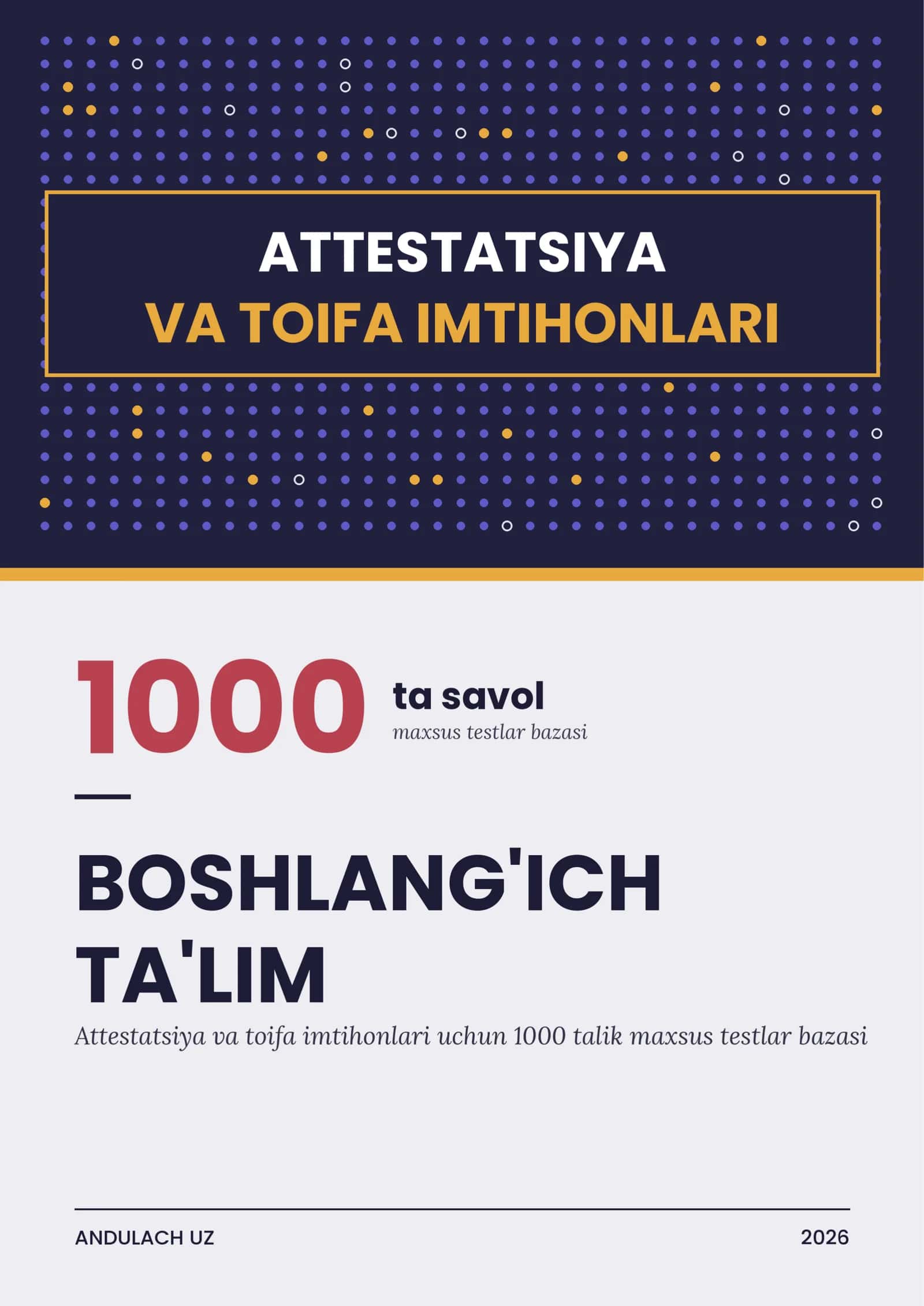 Boshlabg'ich ta'lim Milliy sertifikat va Milliy attestatsiya savollari bazasi 1000 ta test.