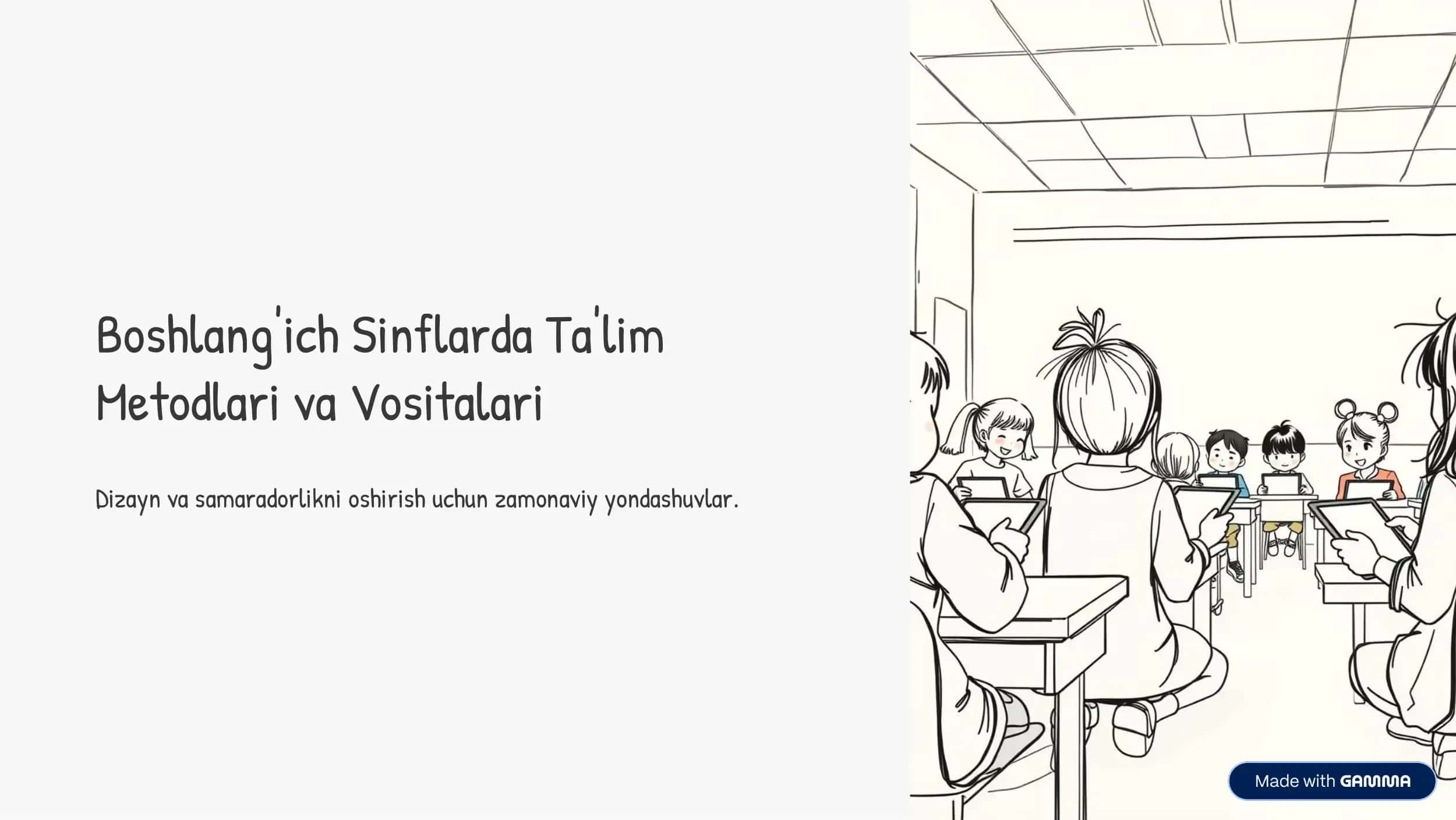 Boshlang'ich Sinflarda Ta'lim Metodlari va Vositalari