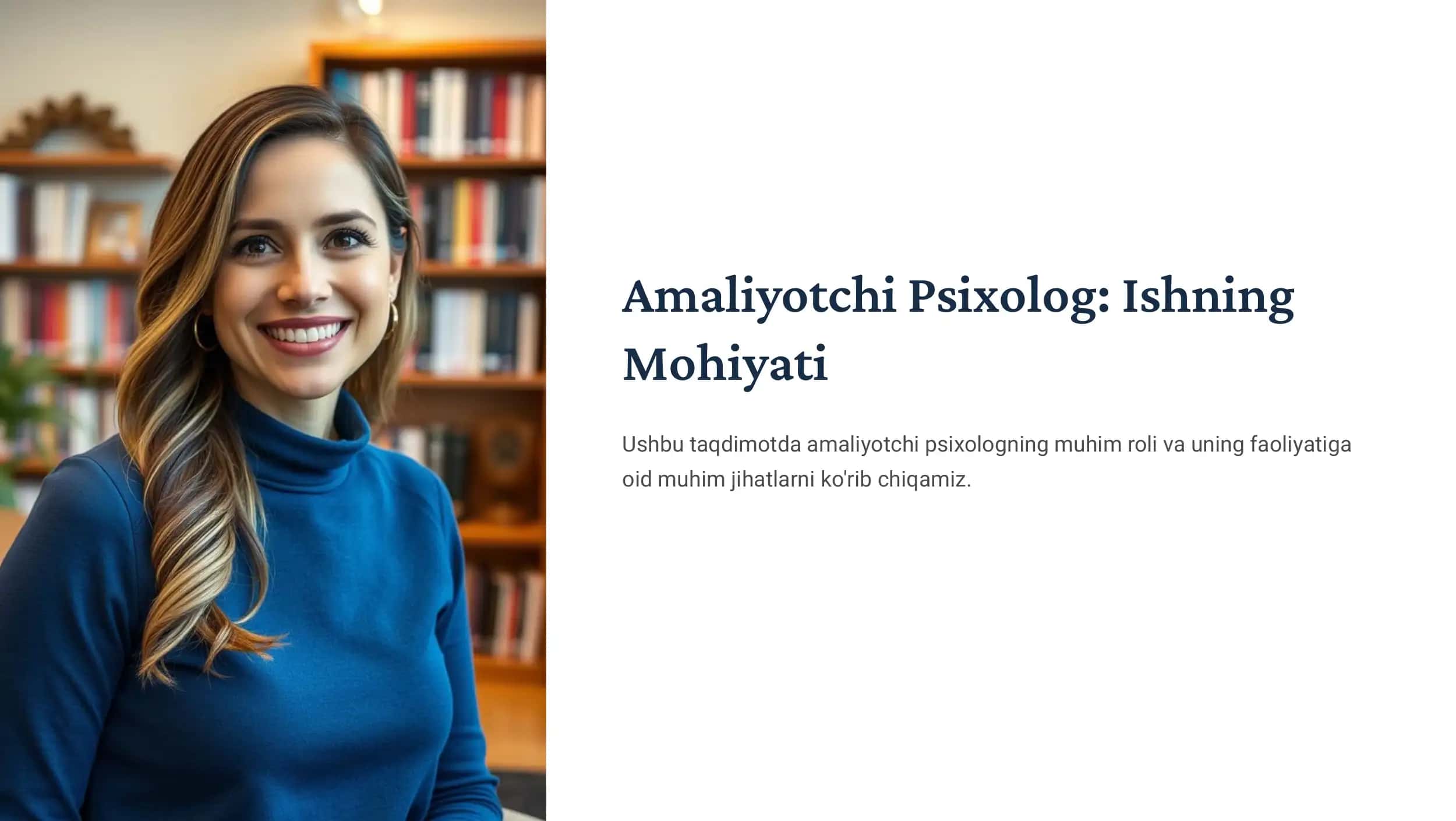 Amaliyotchi Psixolog Ishning Mohiyati