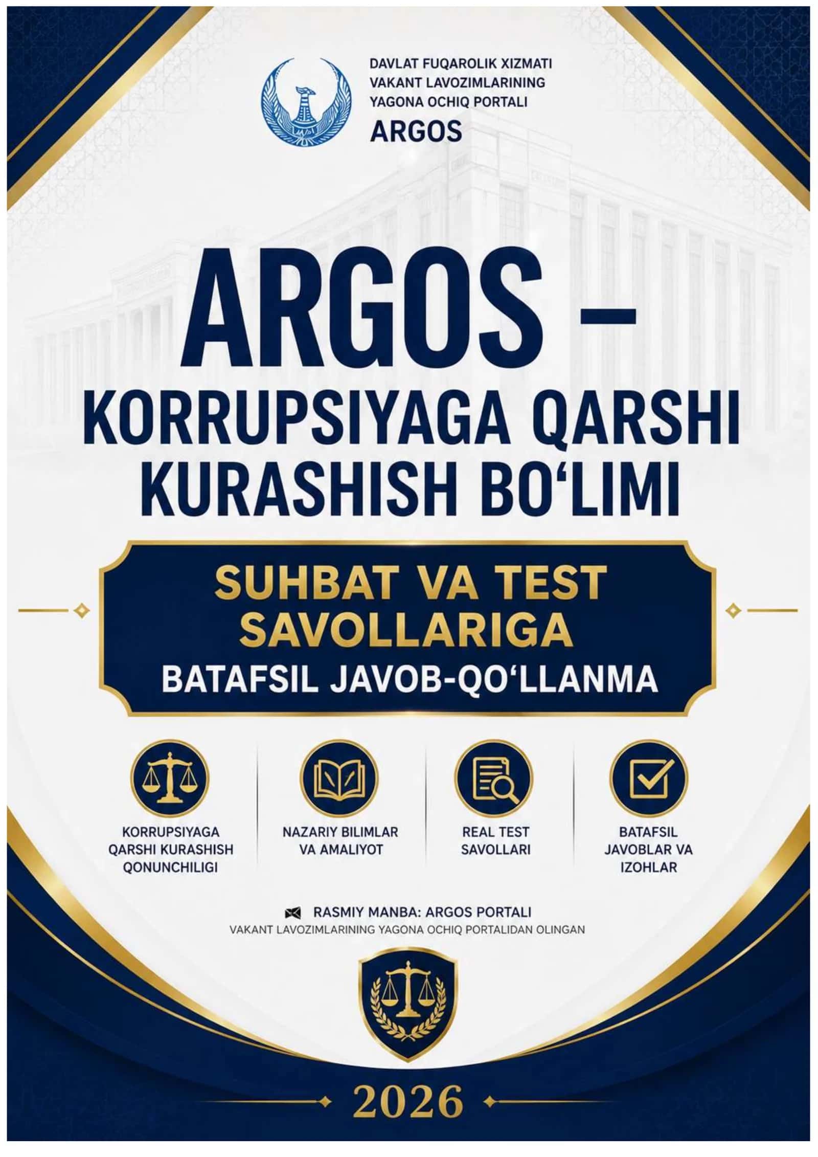 ARGOS – KORRUPSIYAGA QARSHI KURASHISH BO‘LIMI SUHBAT SAVOLLARIGA BATAFSIL JAVOB-QO‘LLANMA 2026 yil