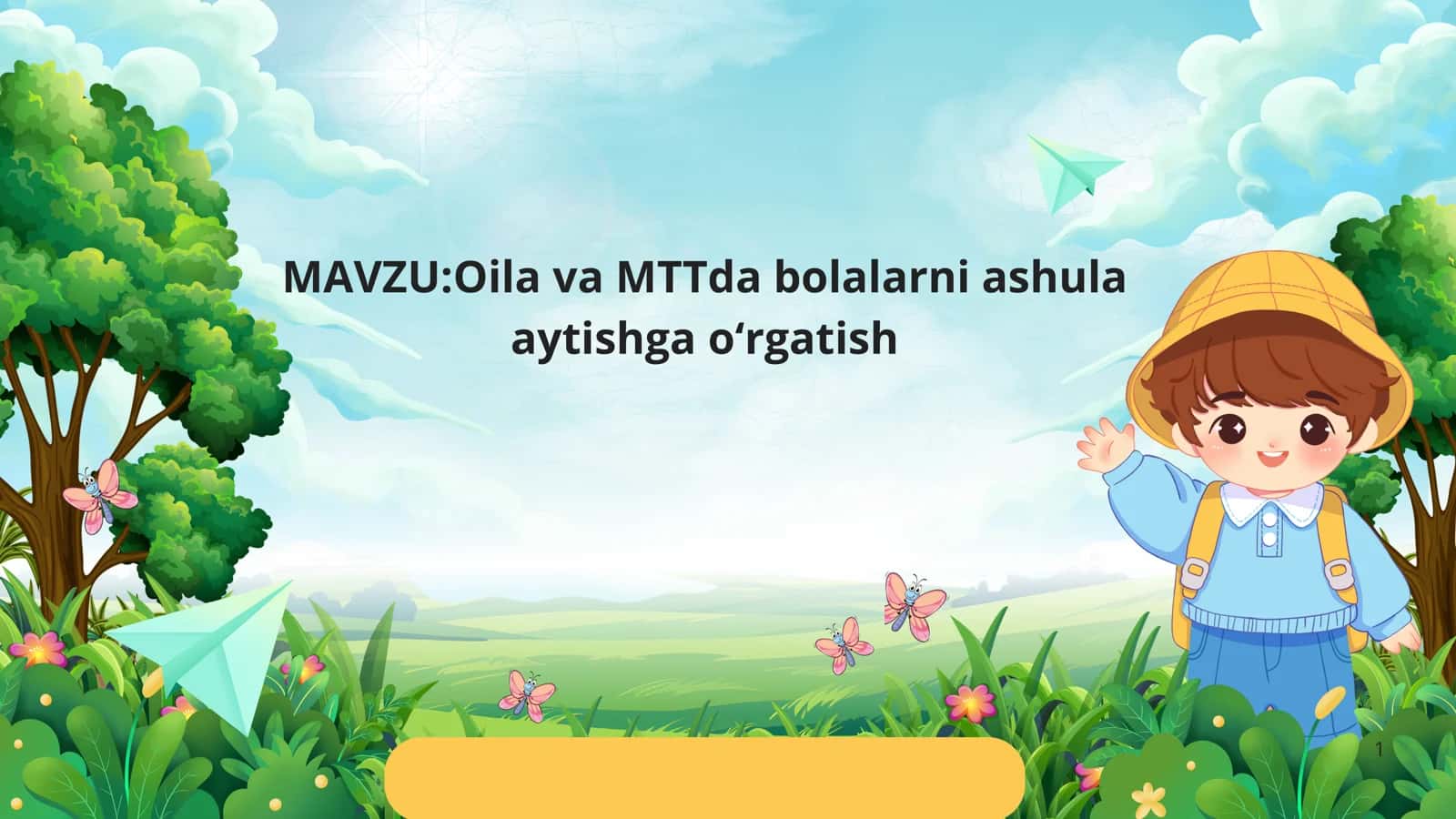 Oila va MTTda bolalarni ashula aytishga o‘rgatish