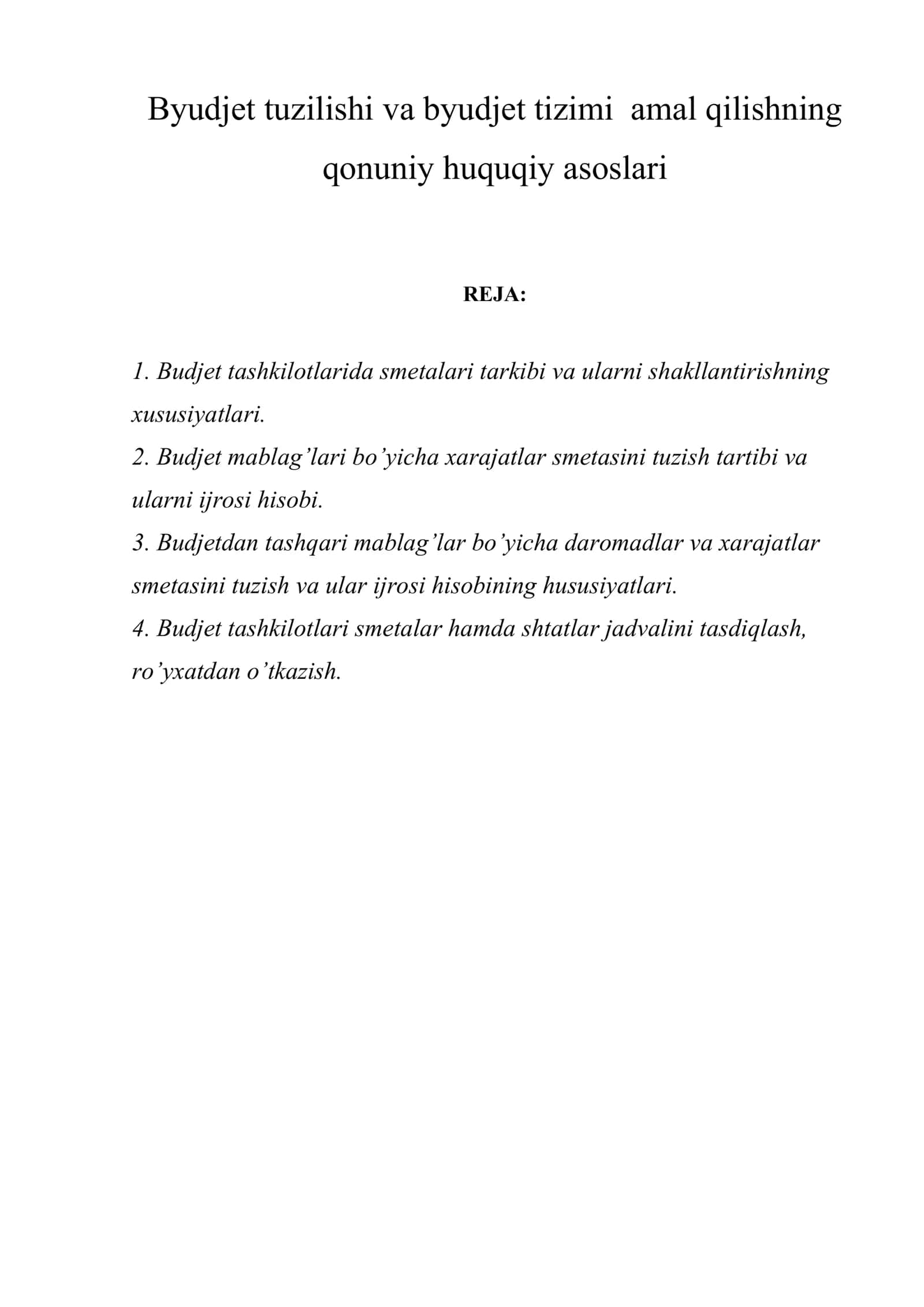 Byudjet tuzilishi va byudjet tizimi amal qilishning qonuniy huquqiy asoslari
