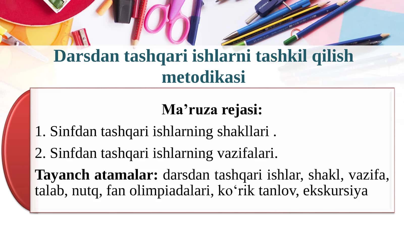 Darsdan tashqari ishlarni tashkil qilish metodikasi