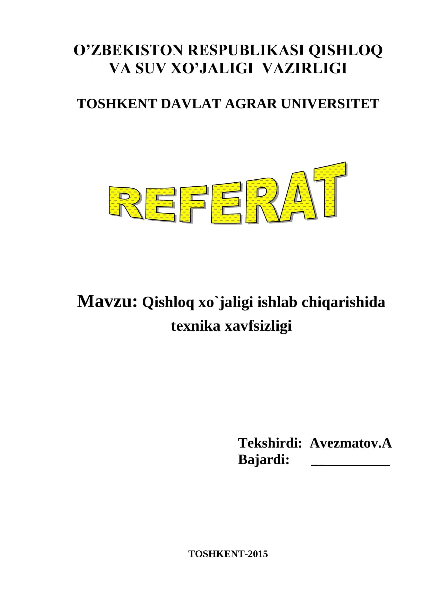 Qishloq xo`jaligi ishlab chiqarishida texnika xavfsizligi