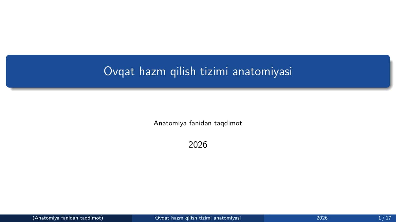 Ovqat hazm qilish tizimi anatomiyasi