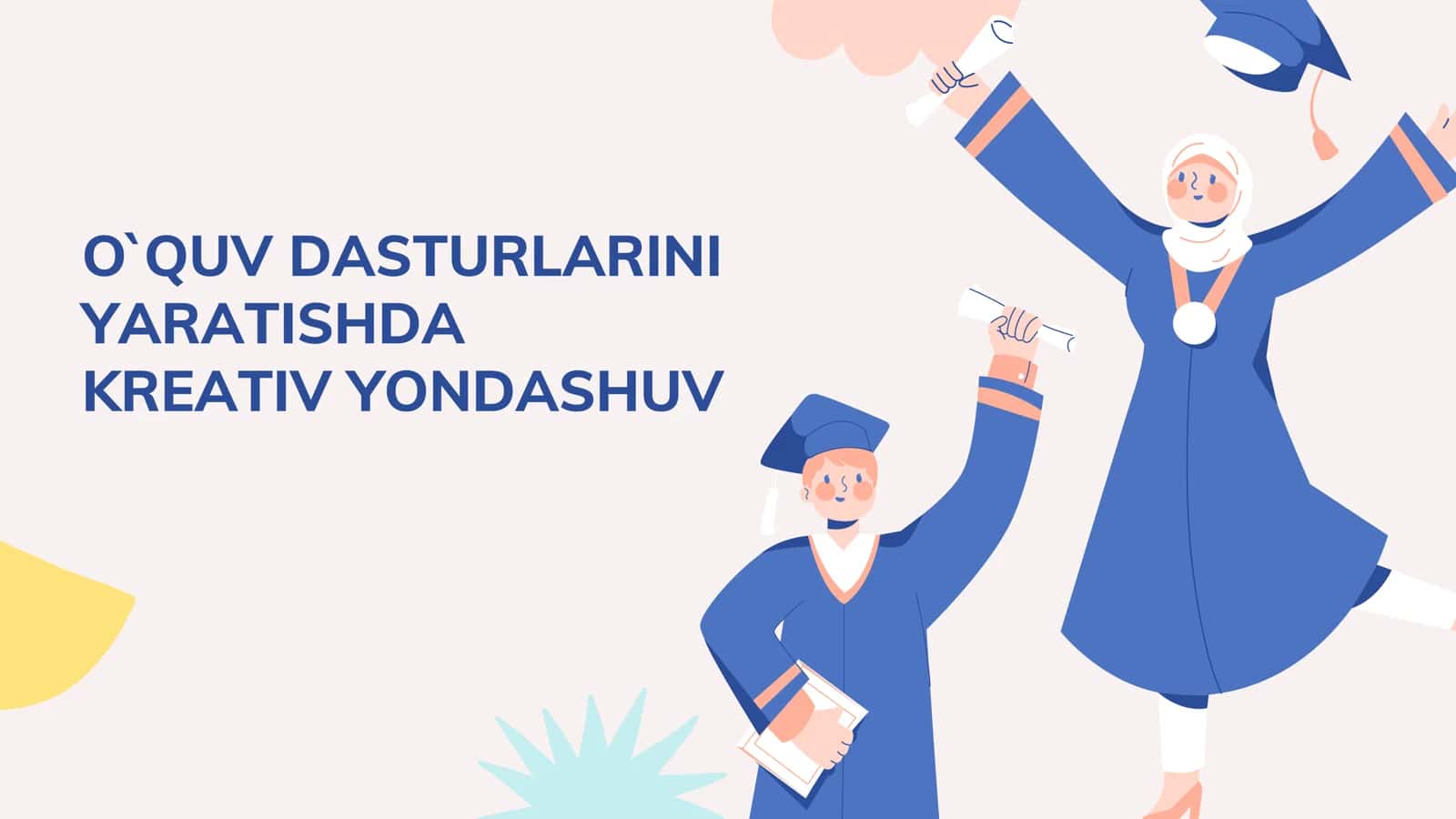 O`QUV DASTURLARINI YARATISHDA KREATIV YONDASHUV