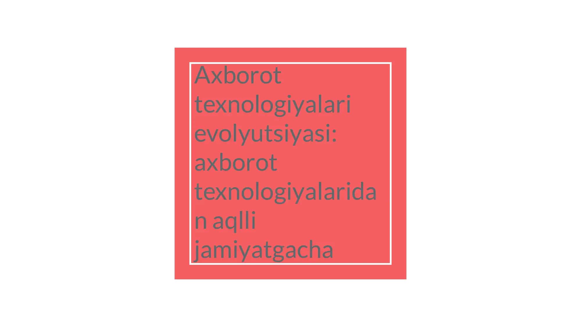 Axborot texnologiyalari evolyutsiyasi