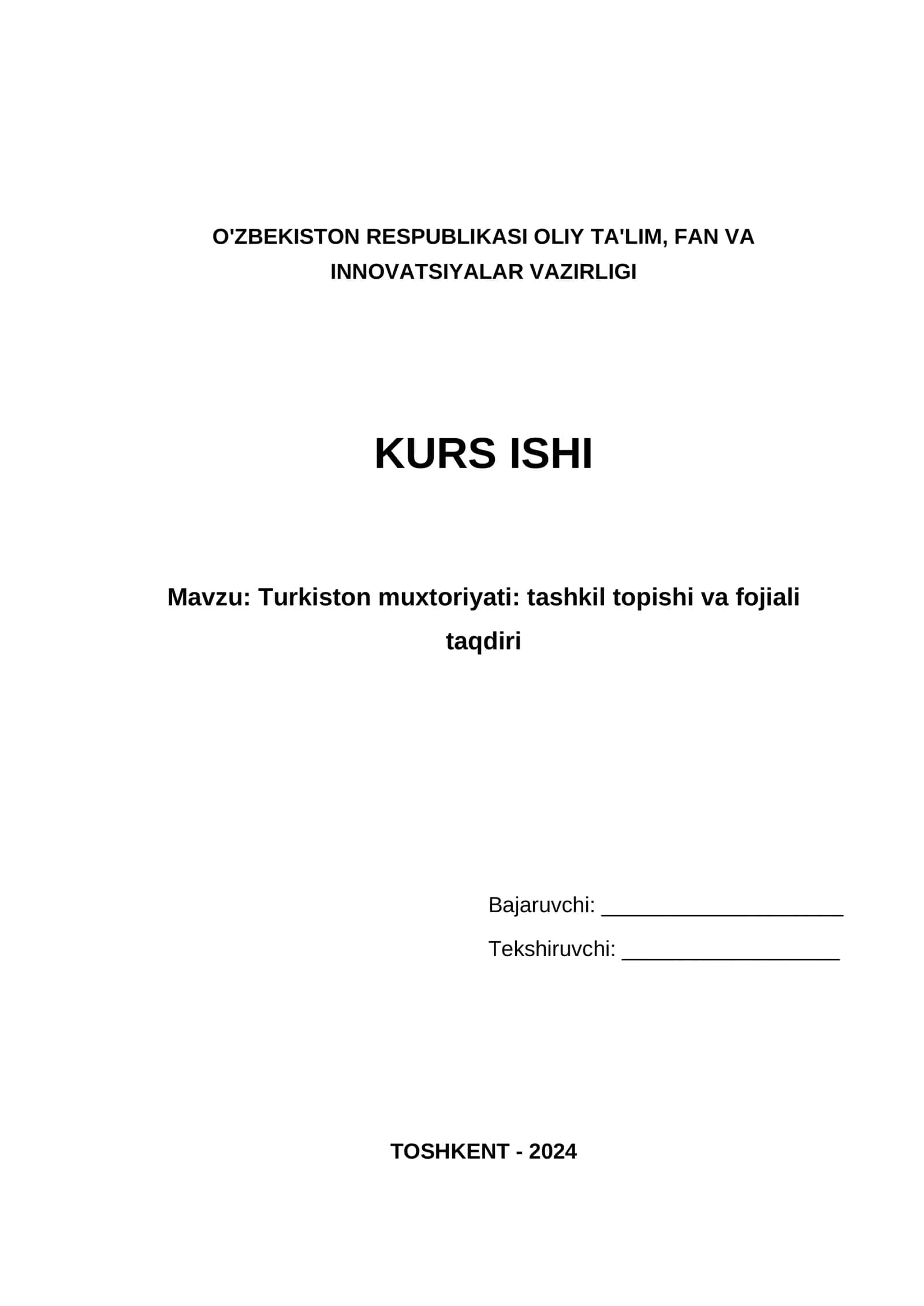 Turkiston muxtoriyati: tashkil topishi va fojiali taqdiri