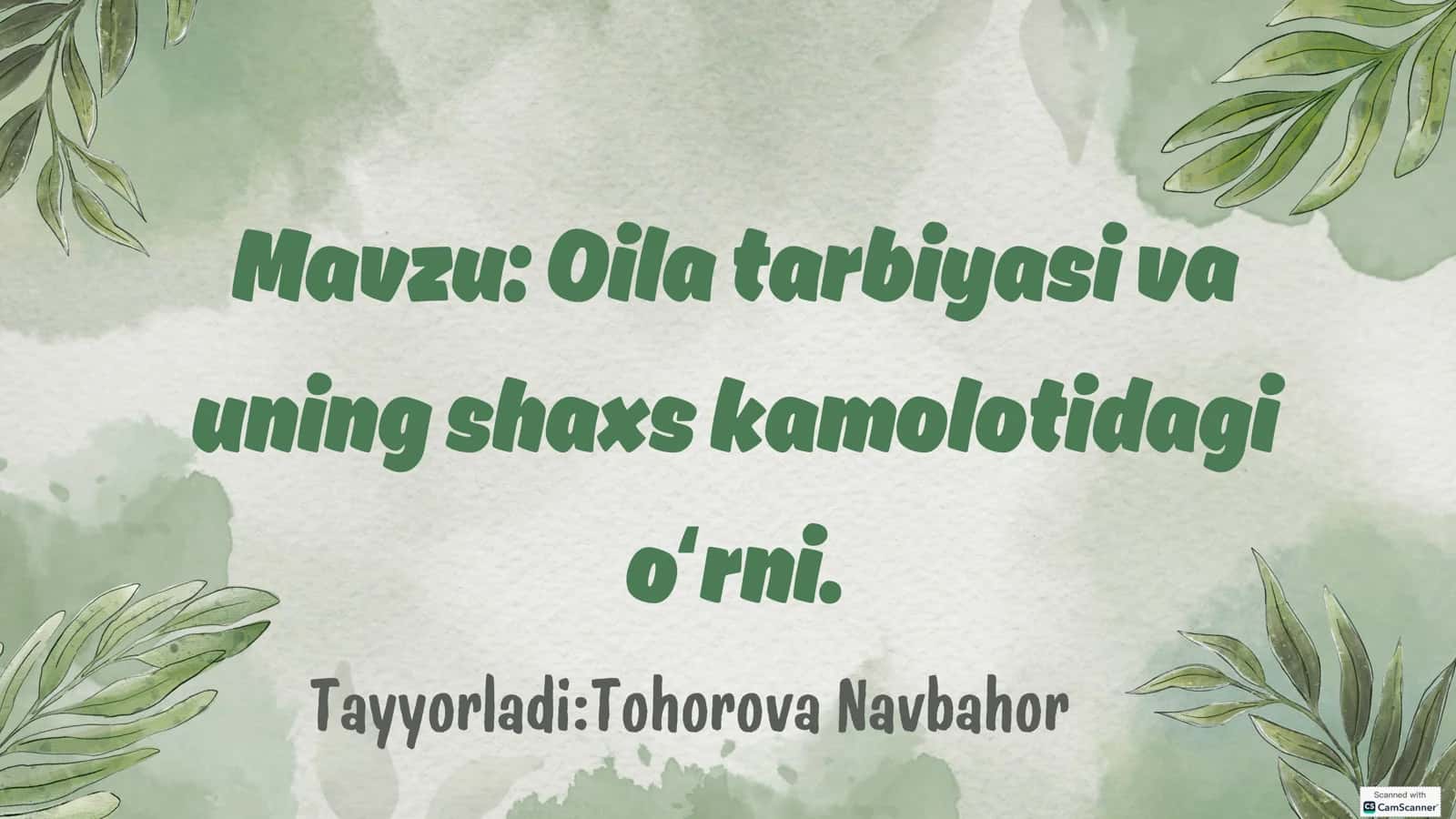 Oila Tarbiyasi va Uning Shaxs Kamolotidagi O'rni