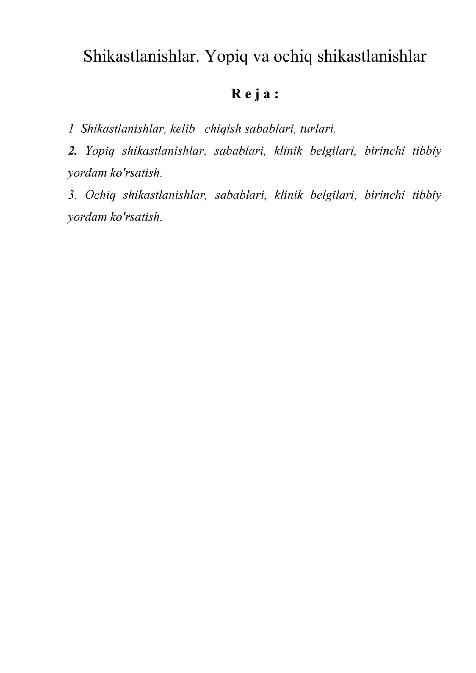 Shikastlanishlar. Yopiq va ochiq shikastlanishlar