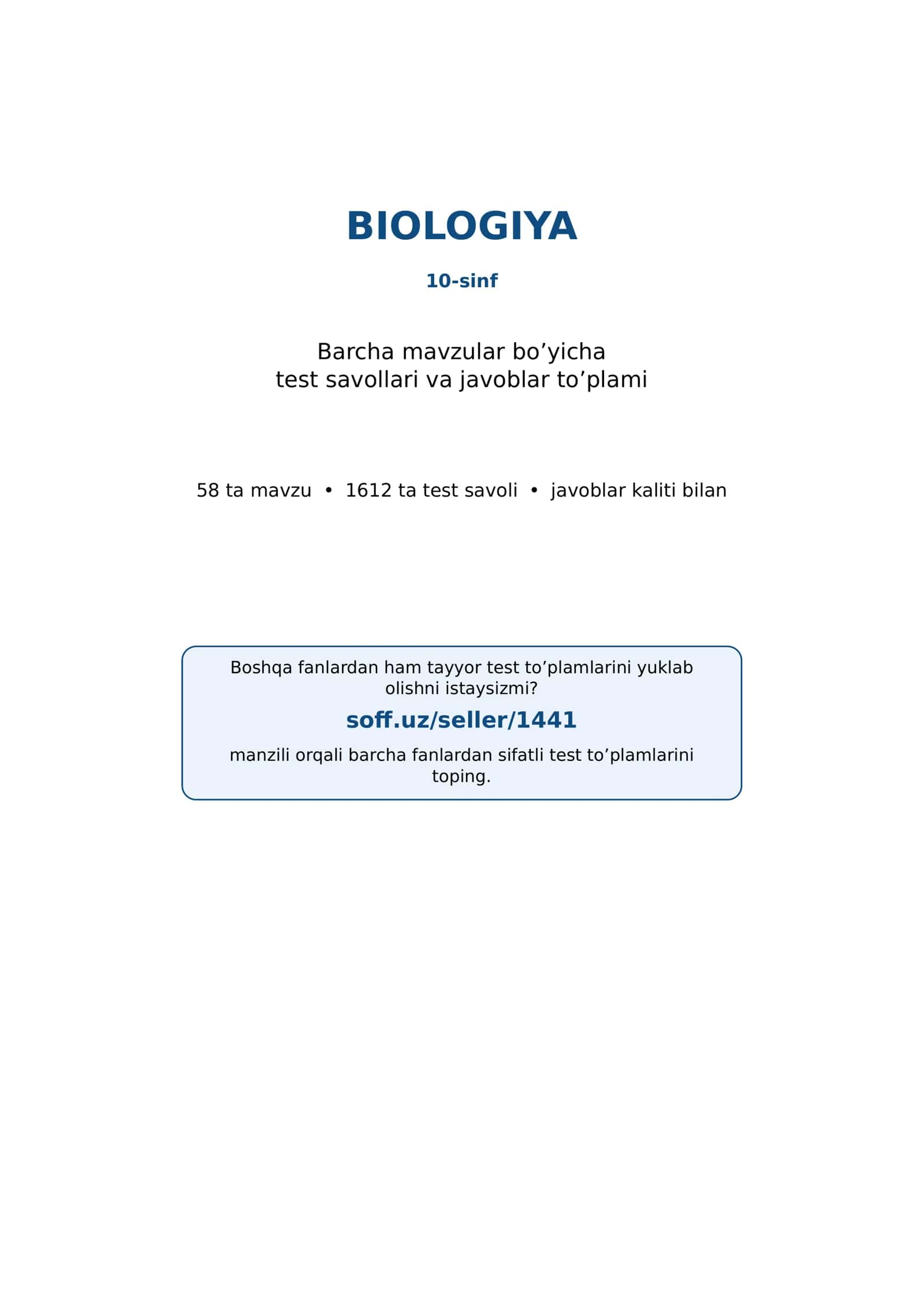 10-sinf Biologiya fanidan mavzulashtirilgan test va savollar to'plami