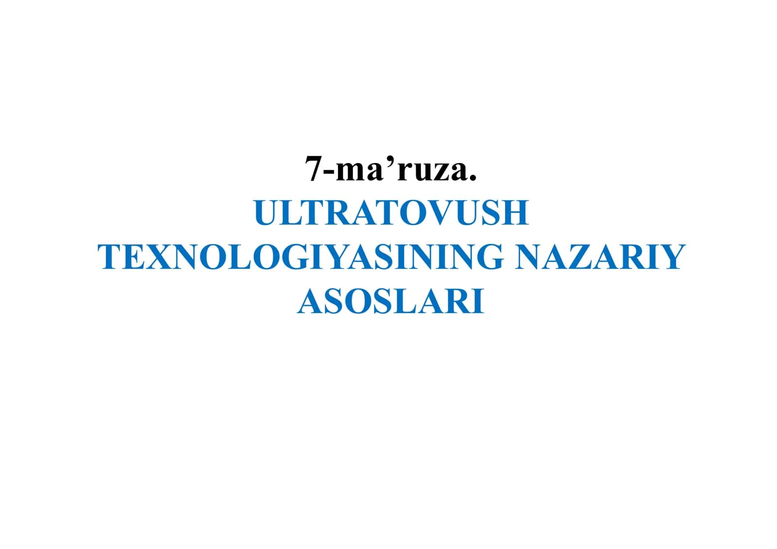 ULTRATOVUSH TEXNOLOGIYASINING NAZARIY ASOSLARI