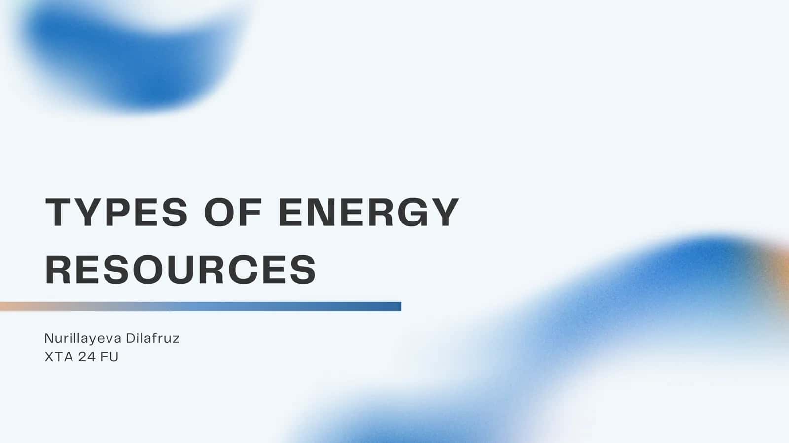TYPES OF ENERGY RESOURCES