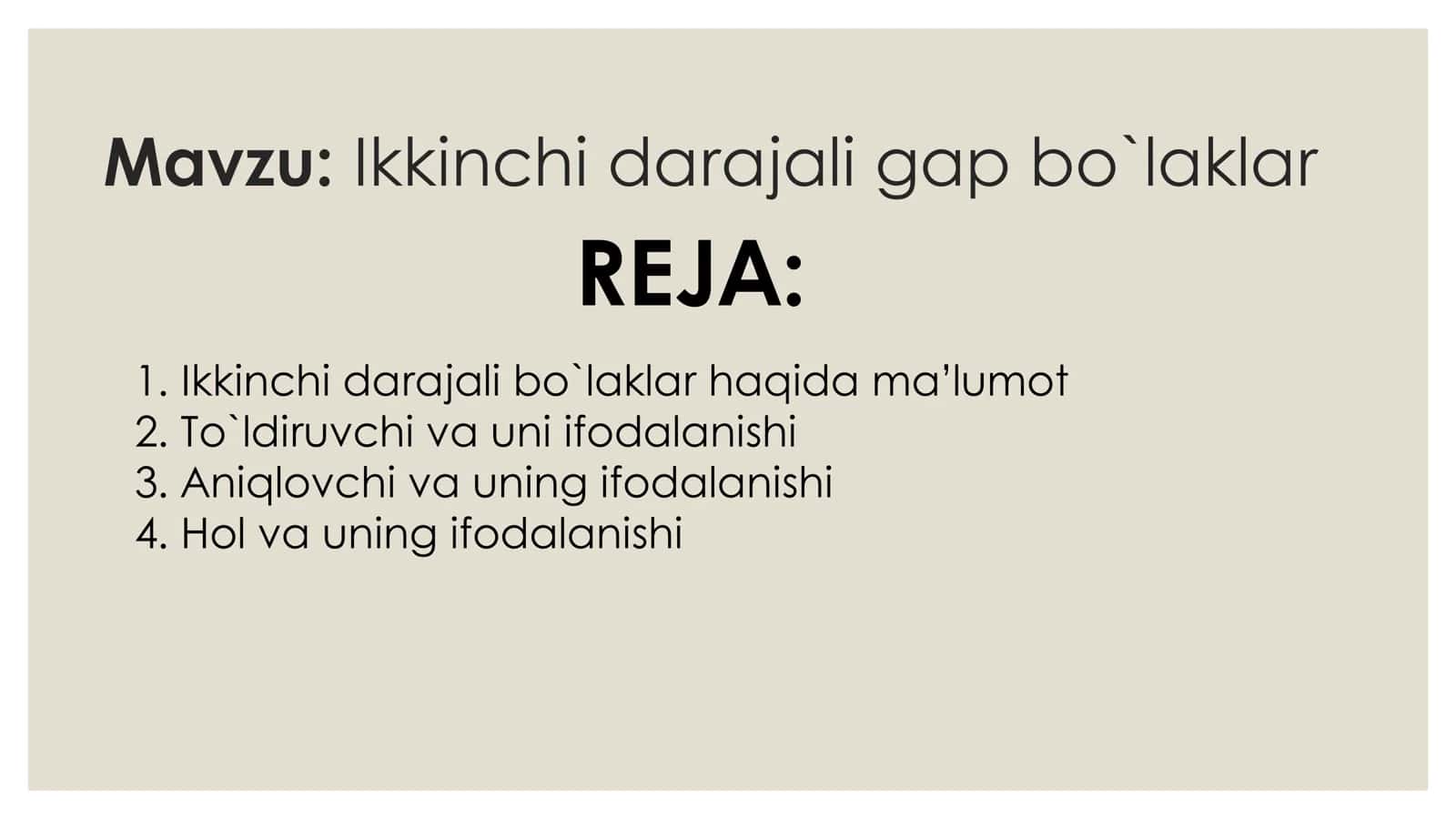 Ikkinchi darajali gap bo`laklar