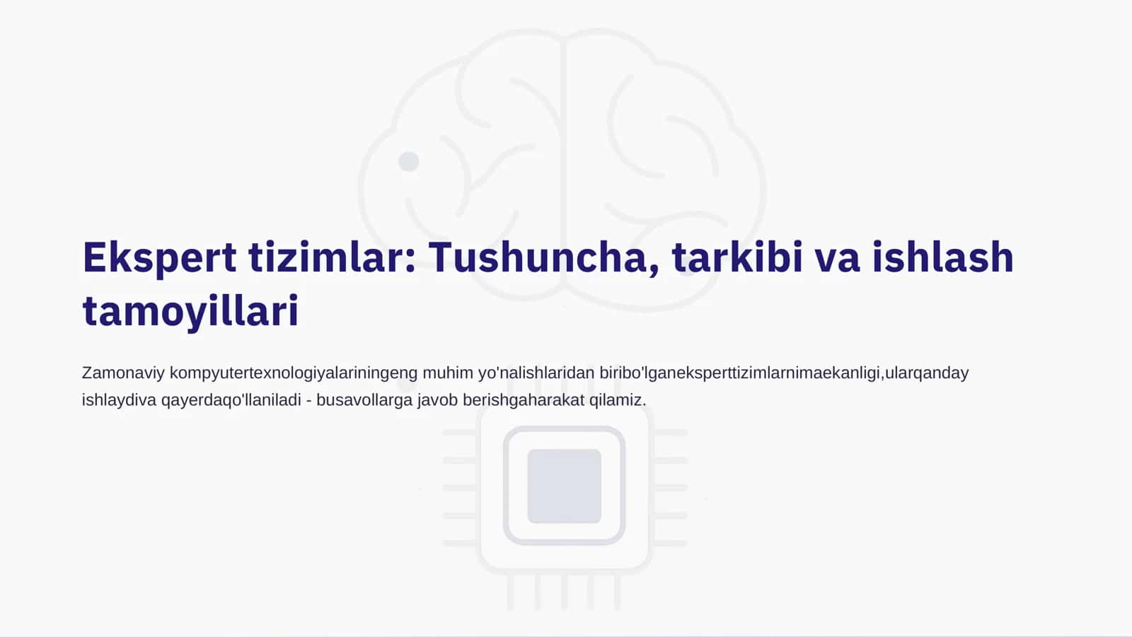 Ekspert tizimlar: Tushuncha, tarkibi va ishlash tamoyillari