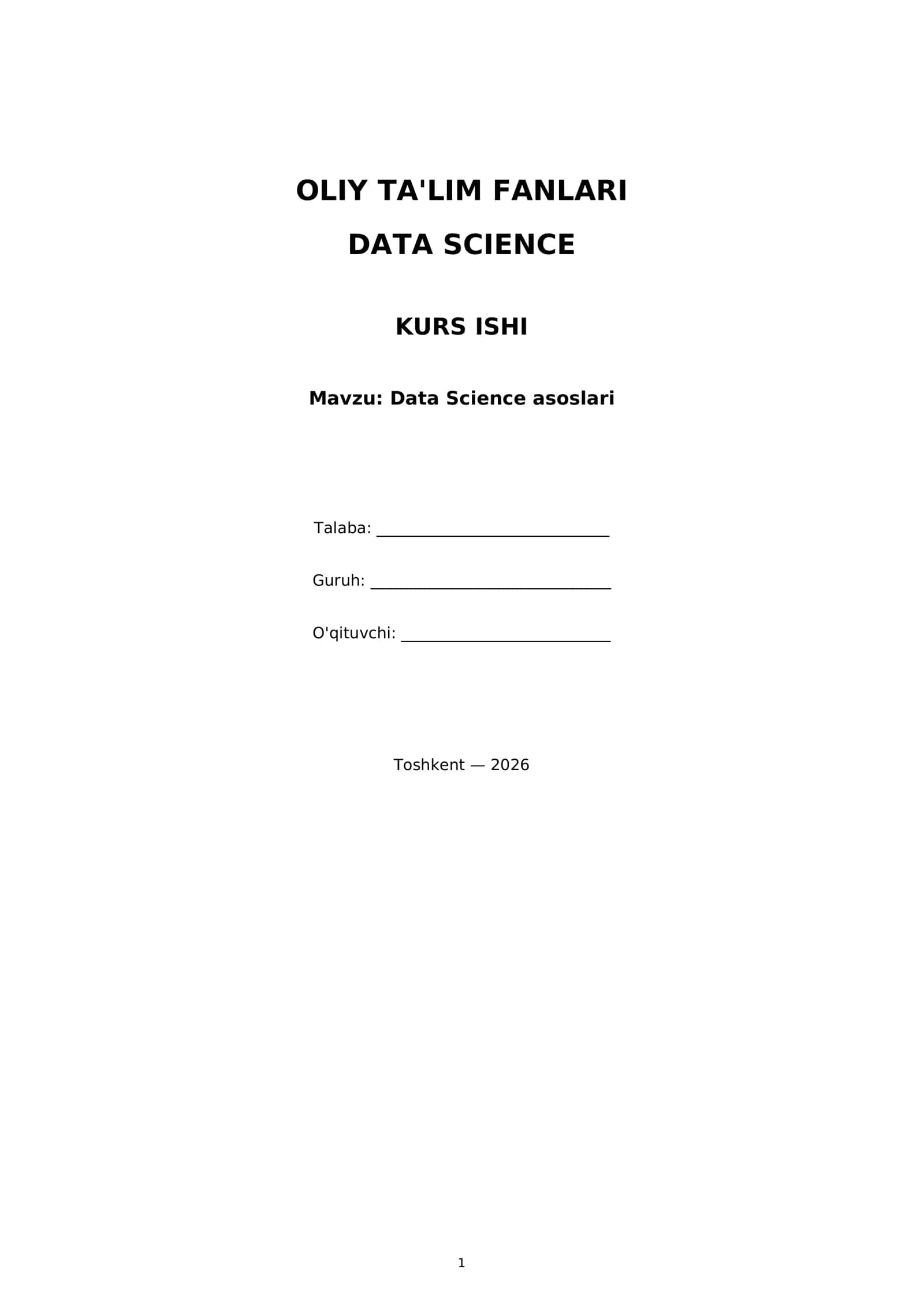 OLIY TA'LIM FANLARI DATA SCIENCE KURS ISHI