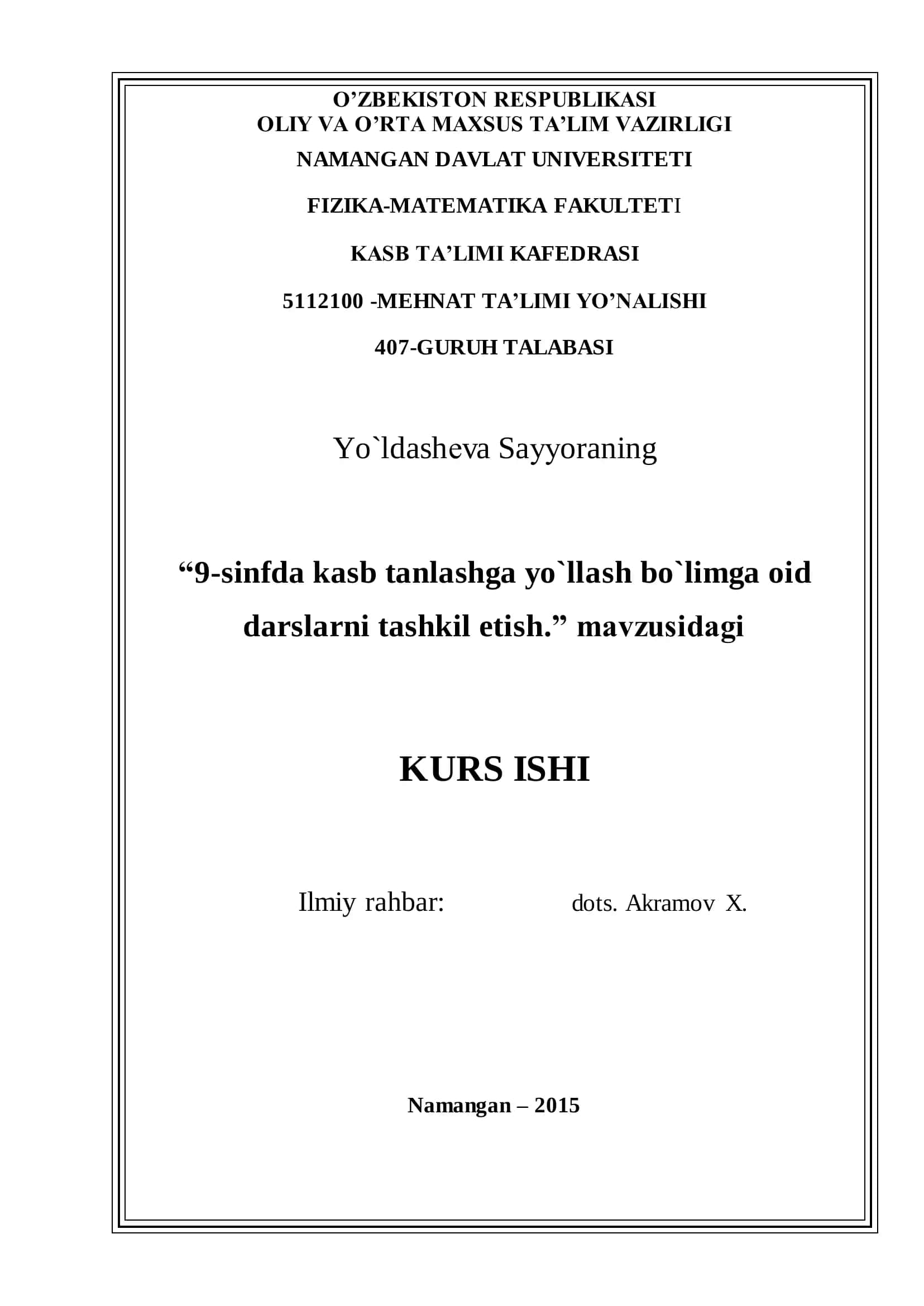 “9-sinfda kasb tanlashga yo`llash bo`limga oid darslarni tashkil etish.”