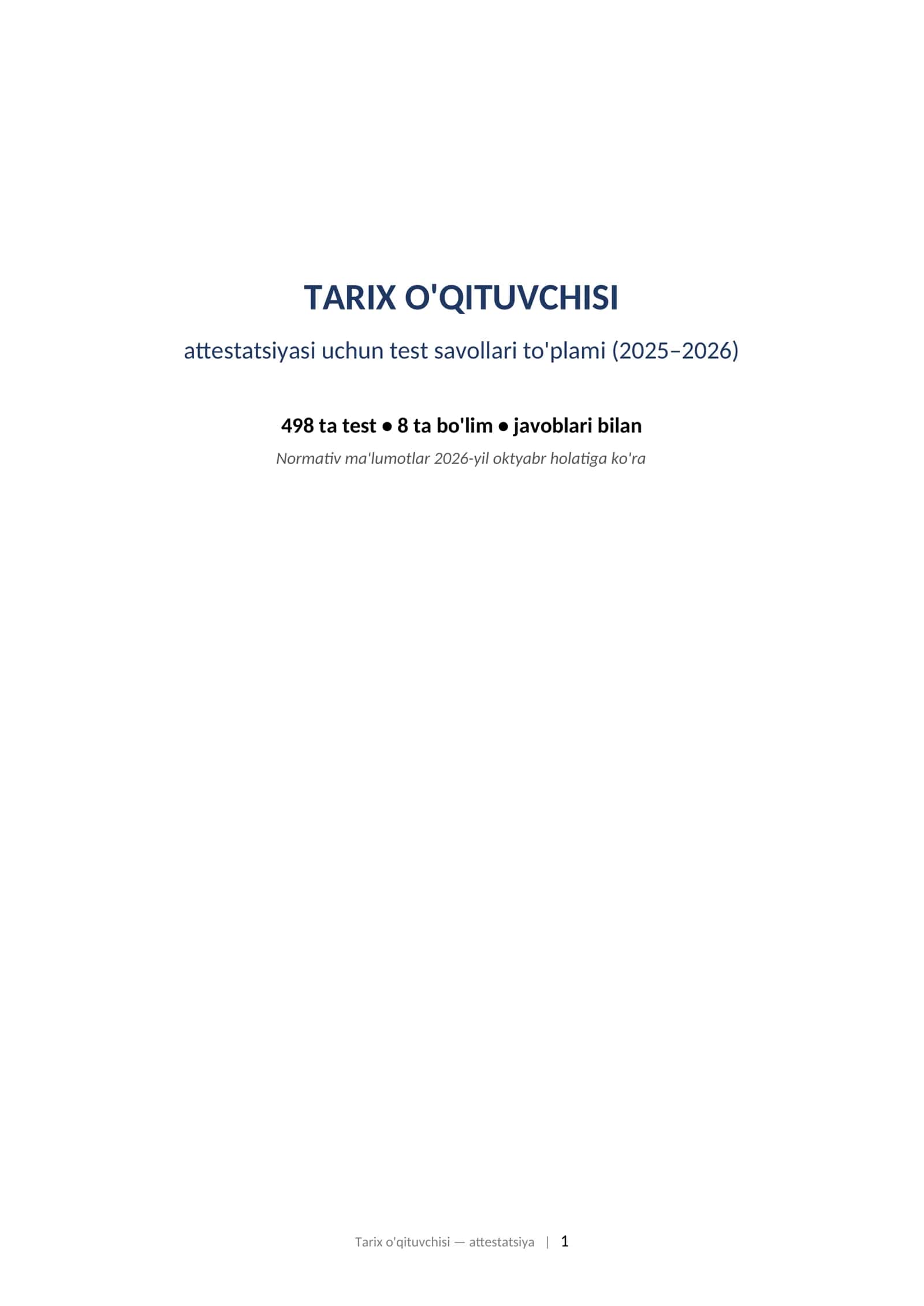 TARIX O'QITUVCHISI attestatsiyasi uchun test savollari to'plami (2025–2026) 498 ta test