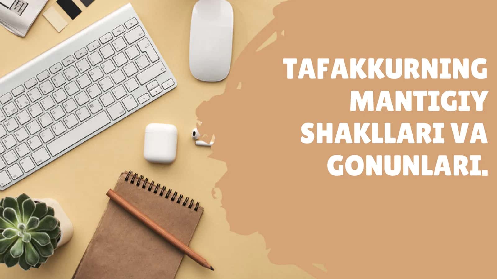 TAFAKKURNING MANTIGIY SHAKLLARI VA QONUNLARI