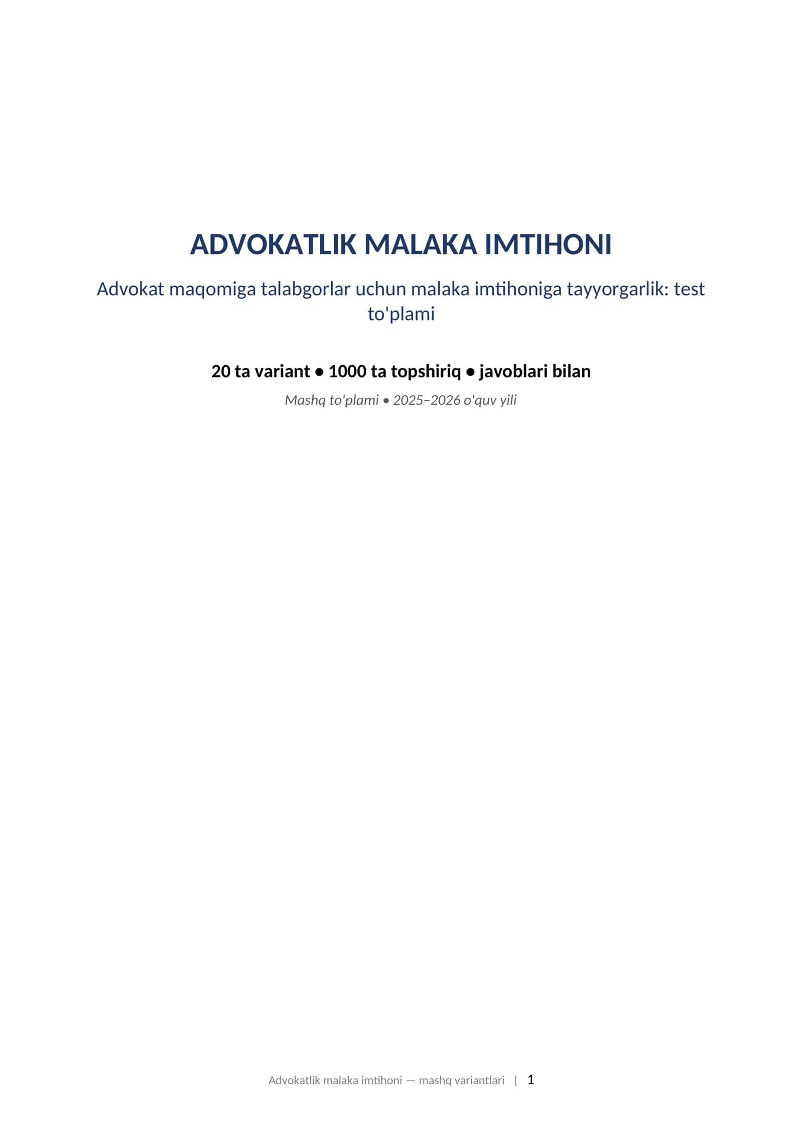 ADVOKATLIK MALAKA IMTIHONI Advokat maqomiga talabgorlar uchun malaka imtihoniga tayyorgarlik: test to'plami