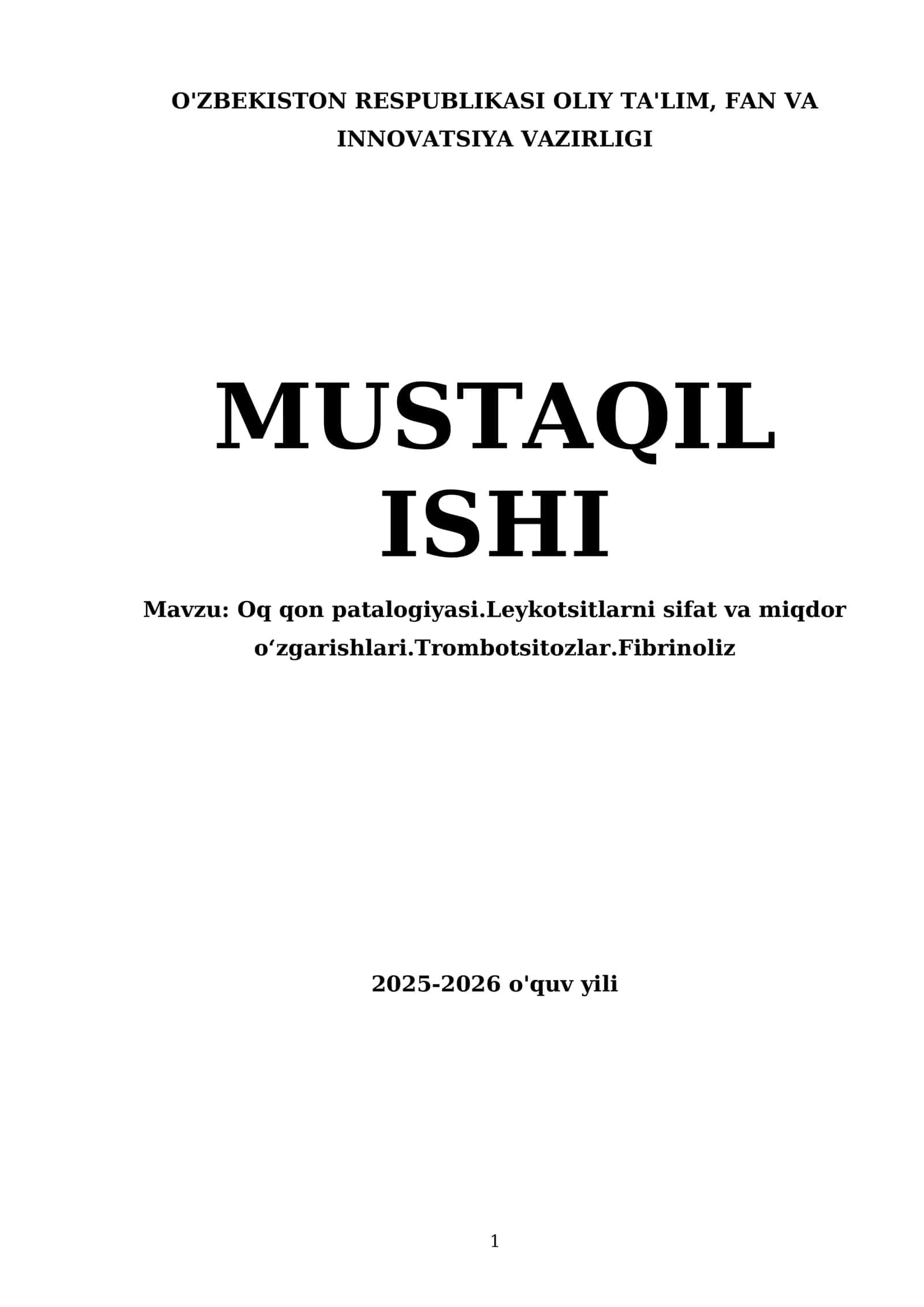 Oq qon patalogiyasi.Leykotsitlarni sifat va miqdor oʻzgarishlari.Trombotsitozlar.Fibrinoliz