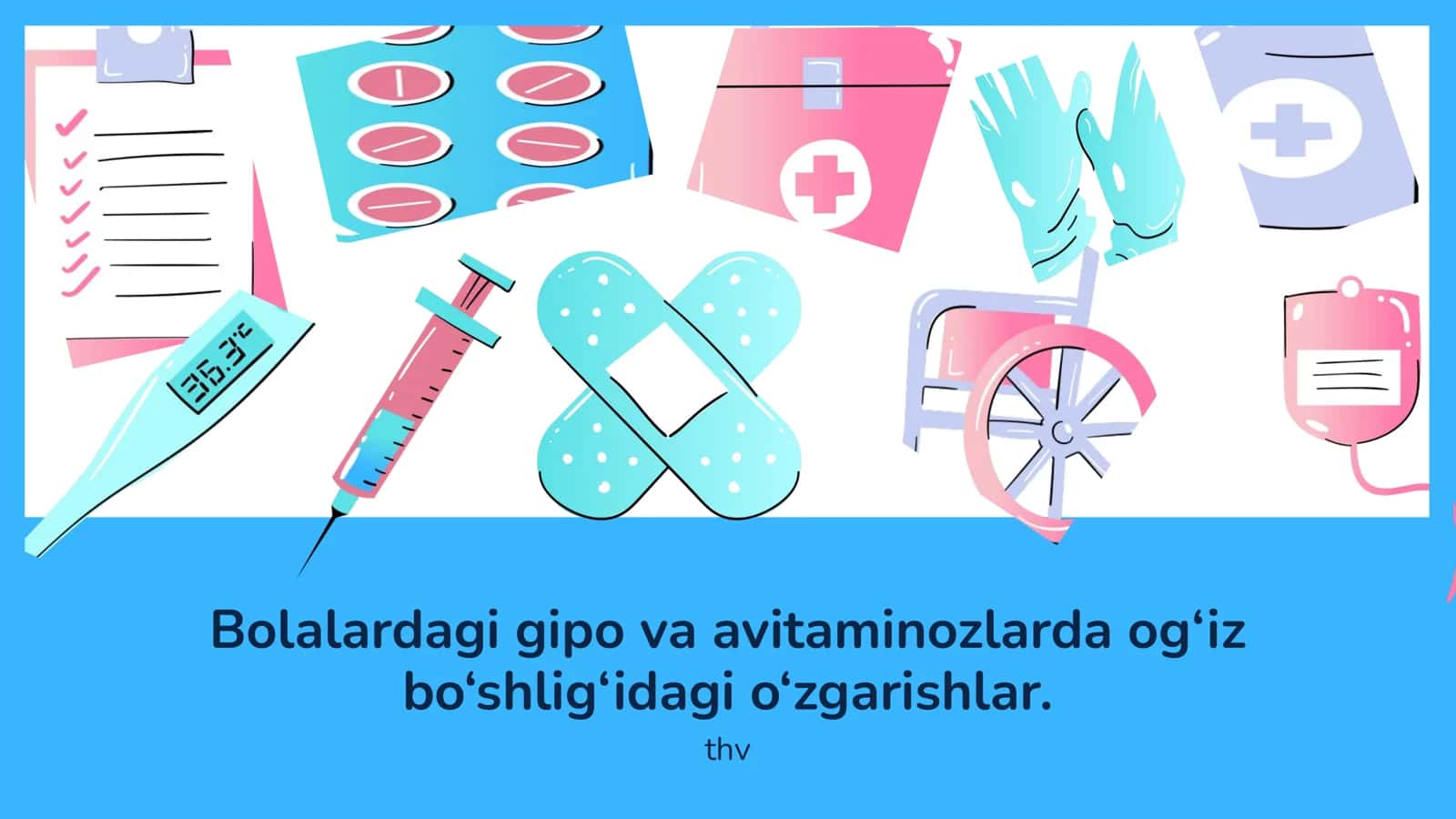 Bolalardagi gipo va avitaminozlarda og‘iz bo‘shlig‘idagi o‘zgarishlar