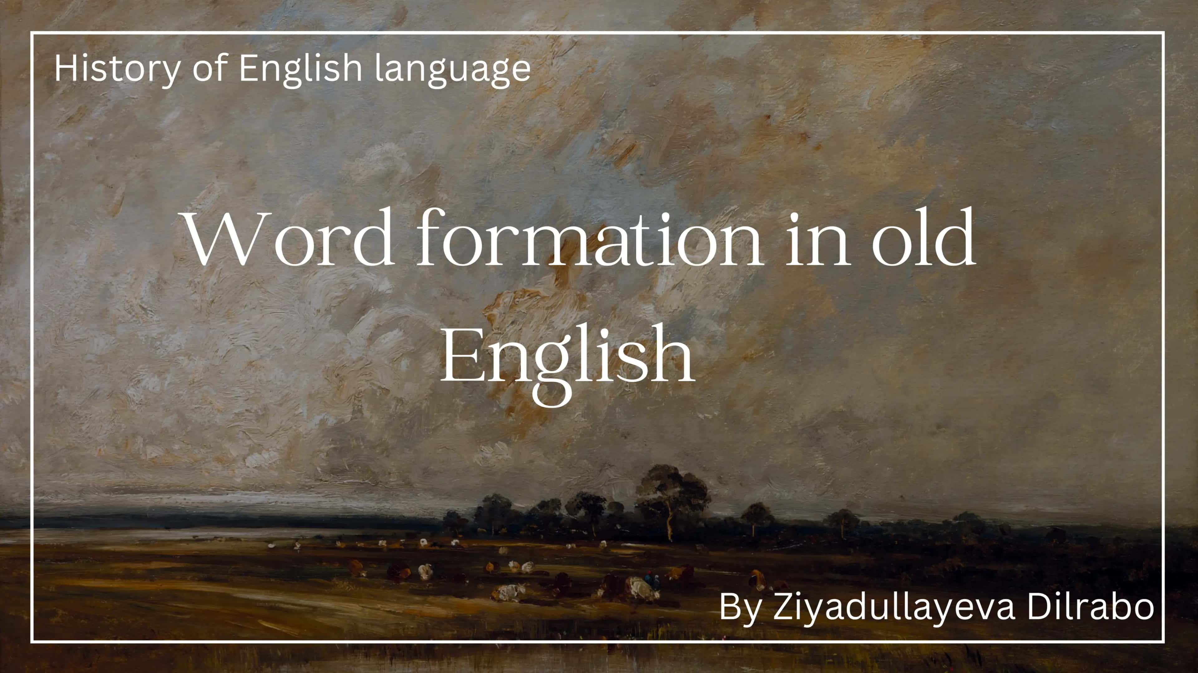 Word formation in Old English