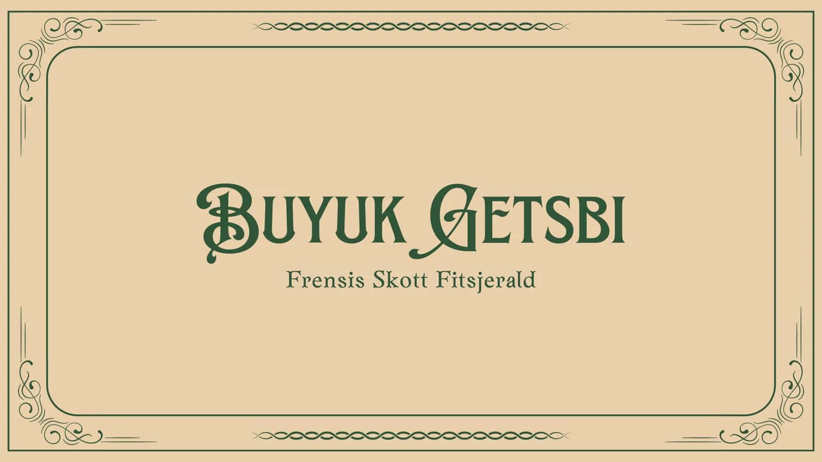 Buyuk Getsbi - Frensis Skott Fitsjer