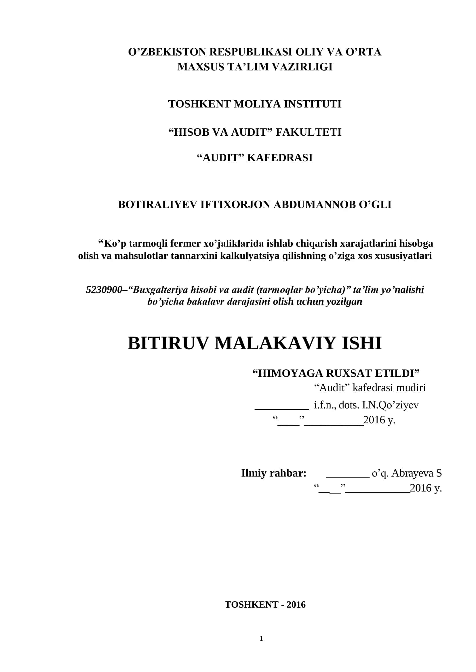 Ko’p tarmoqli fermer xo’jaliklarida ishlab chiqarish xarajatlarini hisobga olish va mahsulotlar tannarxini kalkulyatsiya qilishning o’ziga xos xususiyatlari