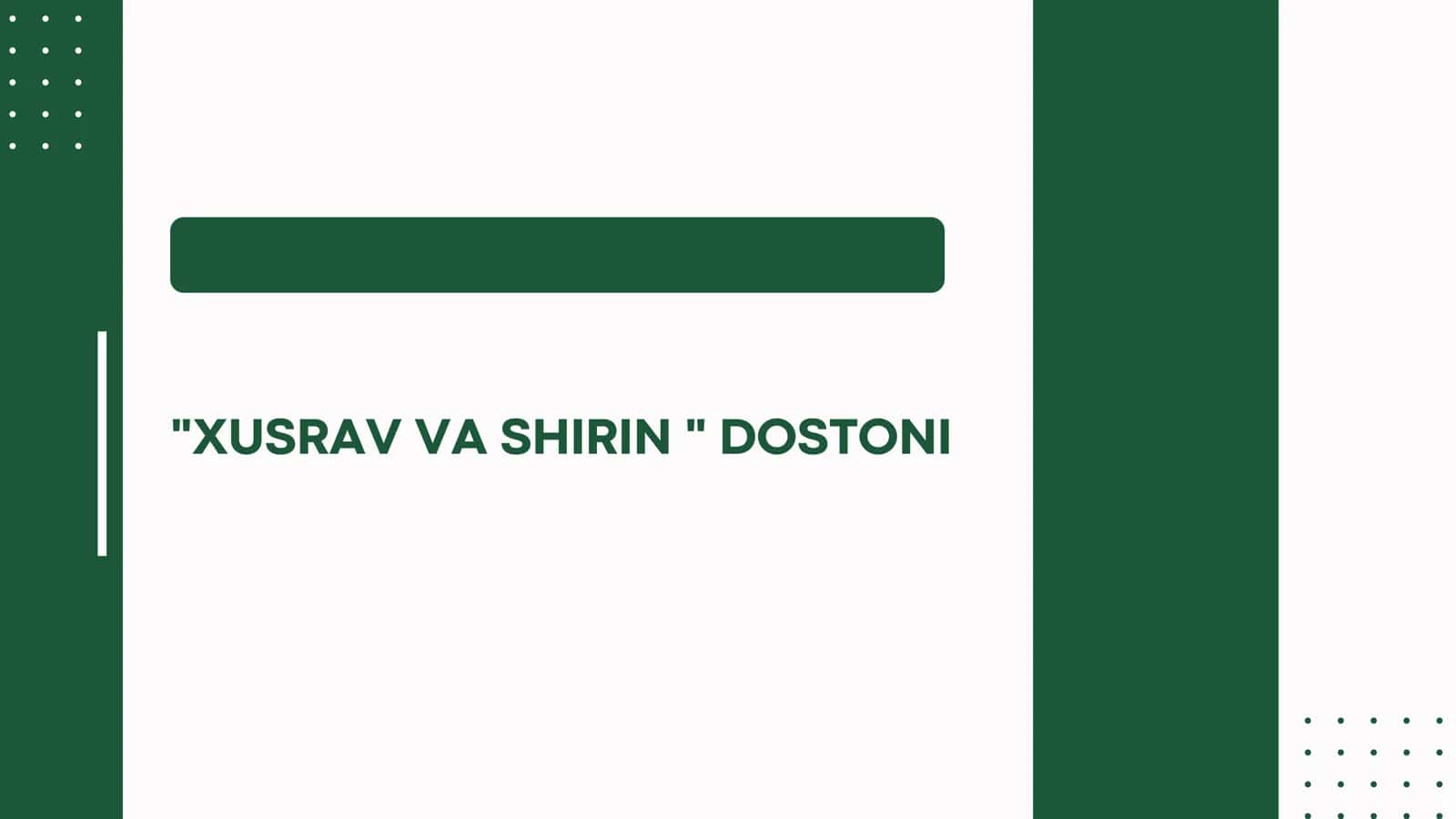 XUSRAV VA SHIRIN DOSTONI