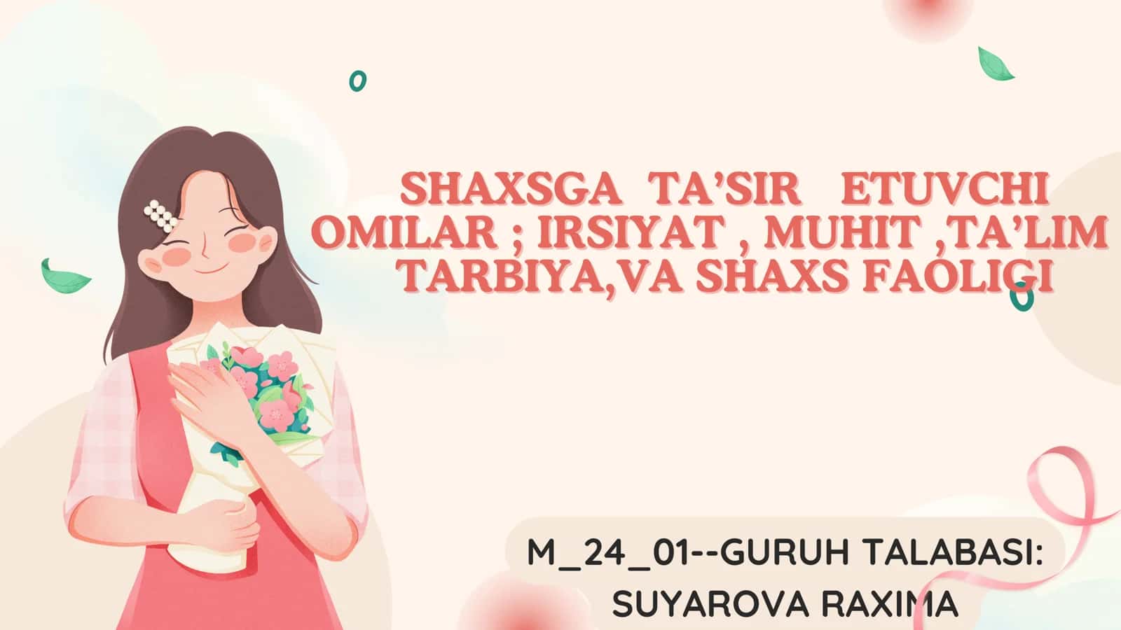 SHAXSGA TA’SIR ETUVCHI OMILAR HAR