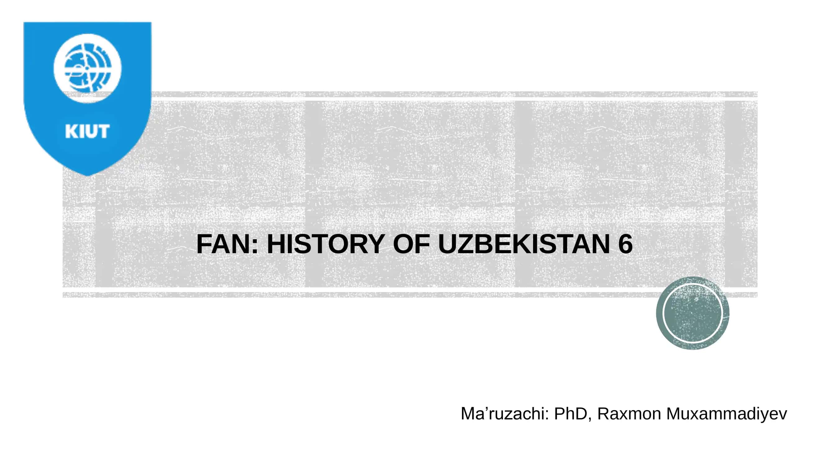 HISTORY OF UZBEKISTAN 6