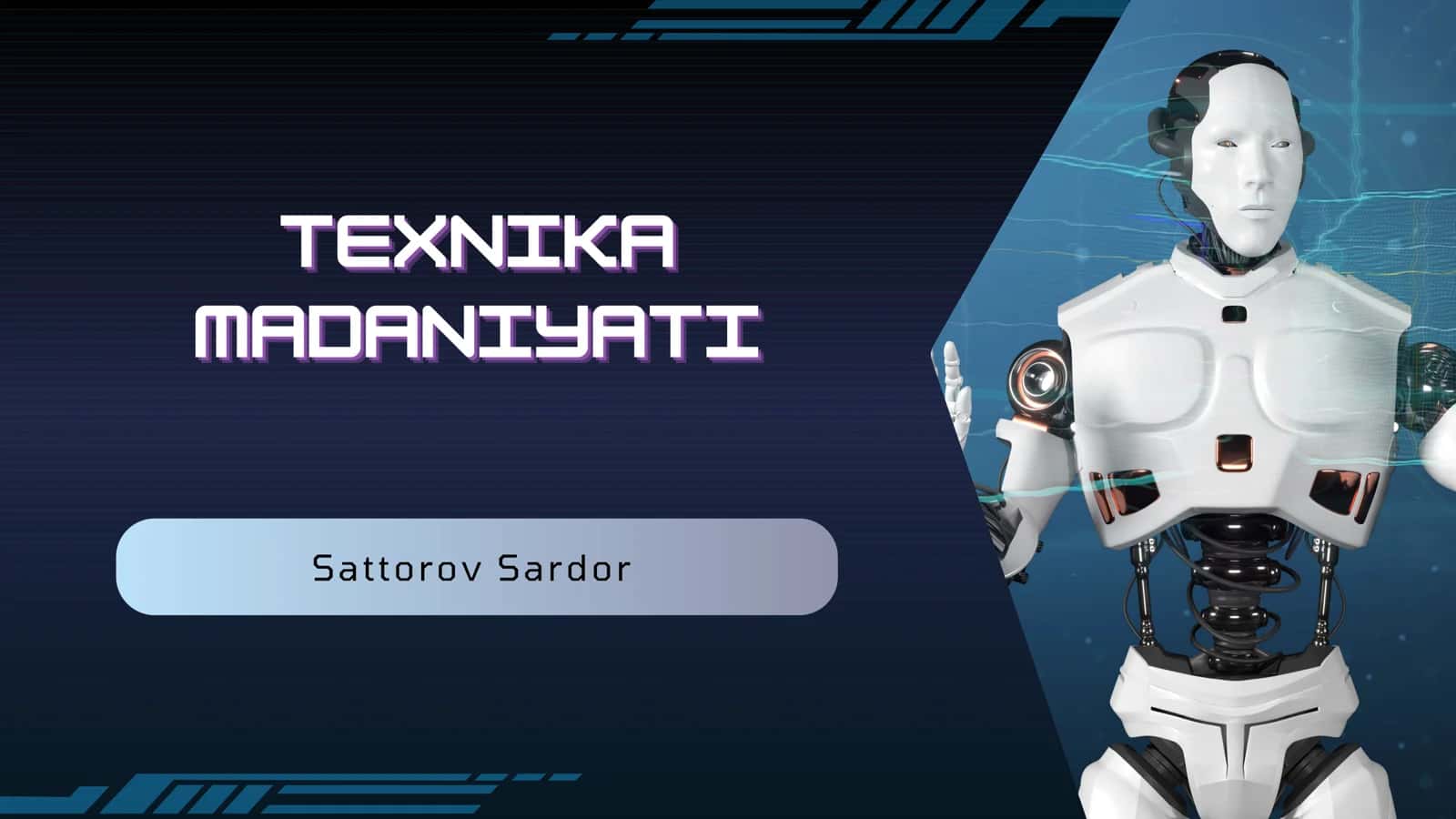 TEXNIKA MADANIYATI